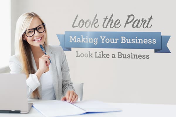 Making Your Business Look Like a Business