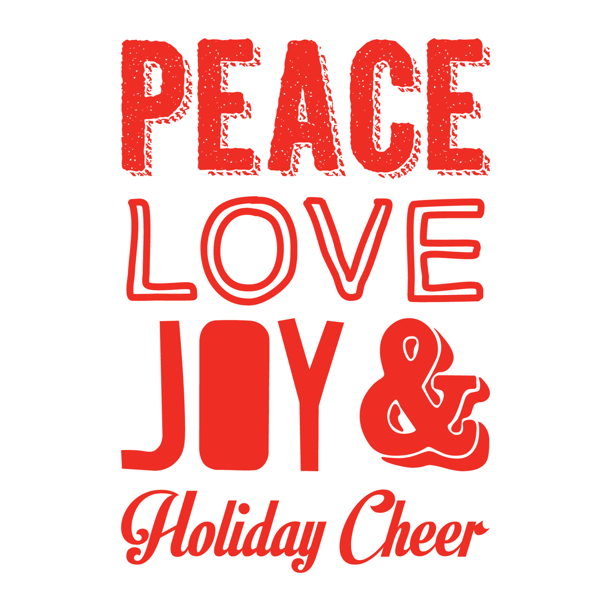 Peace Love Joy Christmas Wording