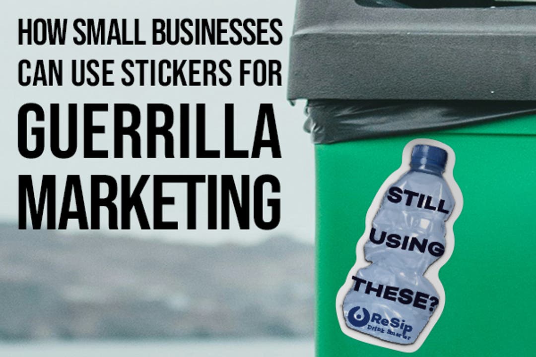 How Small Businesses Can Use Stickers for Guerrilla Marketing
