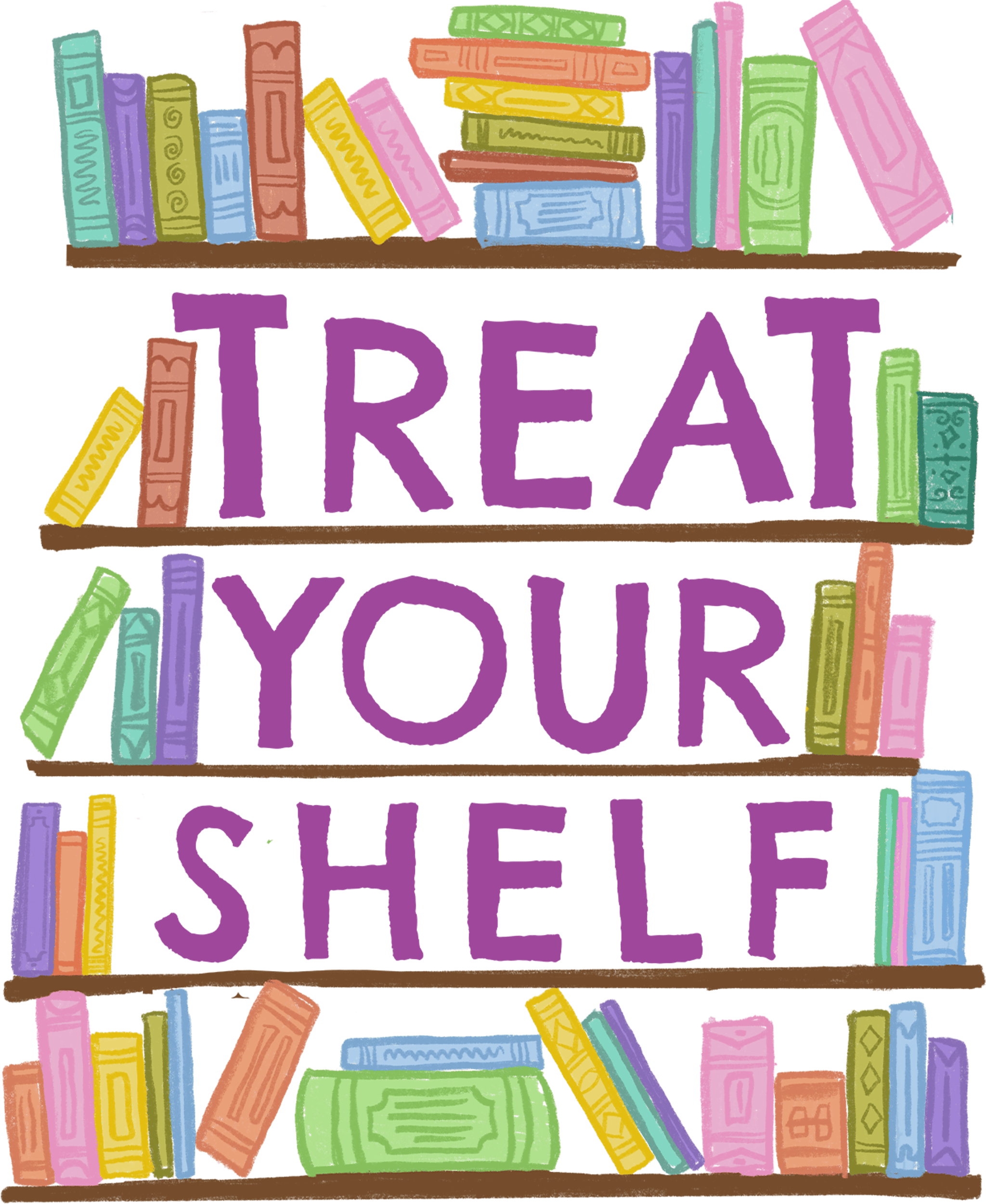 Treat Your Shelf