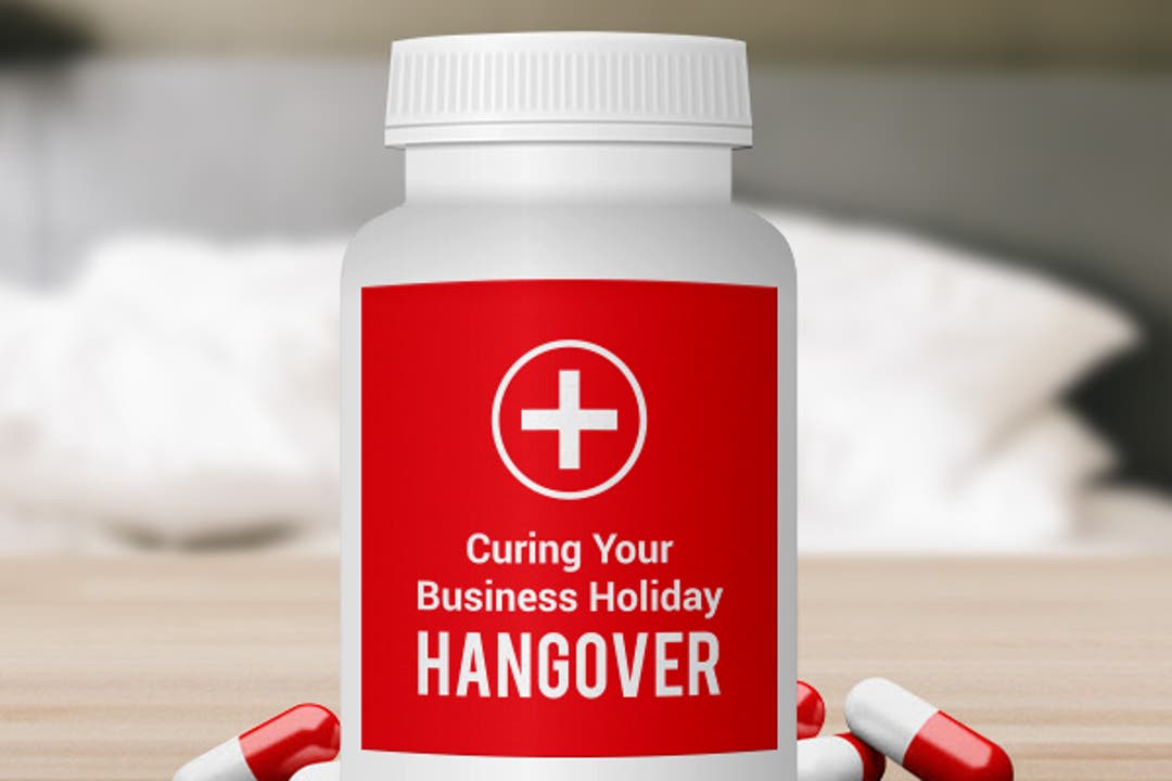 Curing Your Business Holiday Hangover