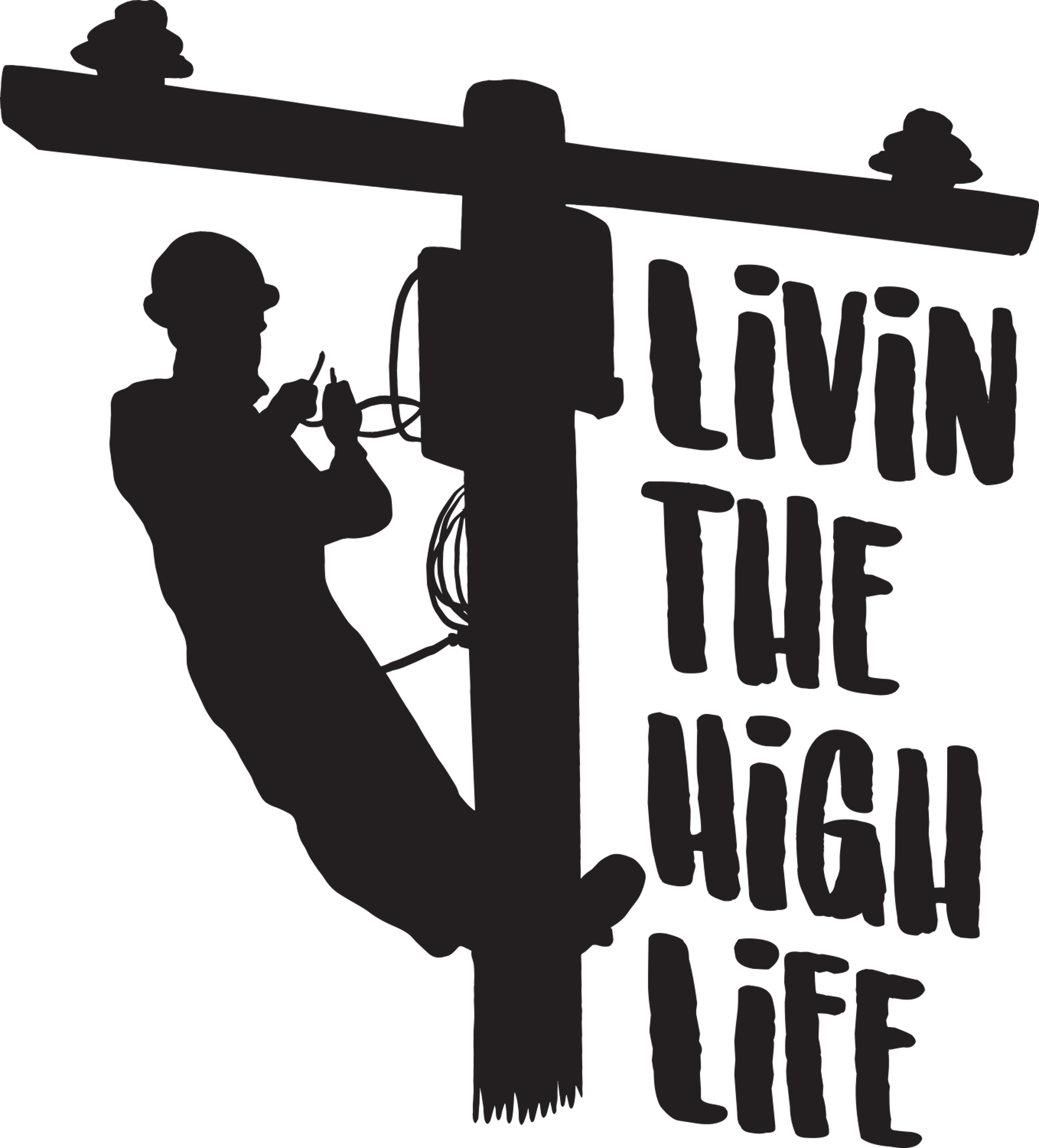 Livin The High Life