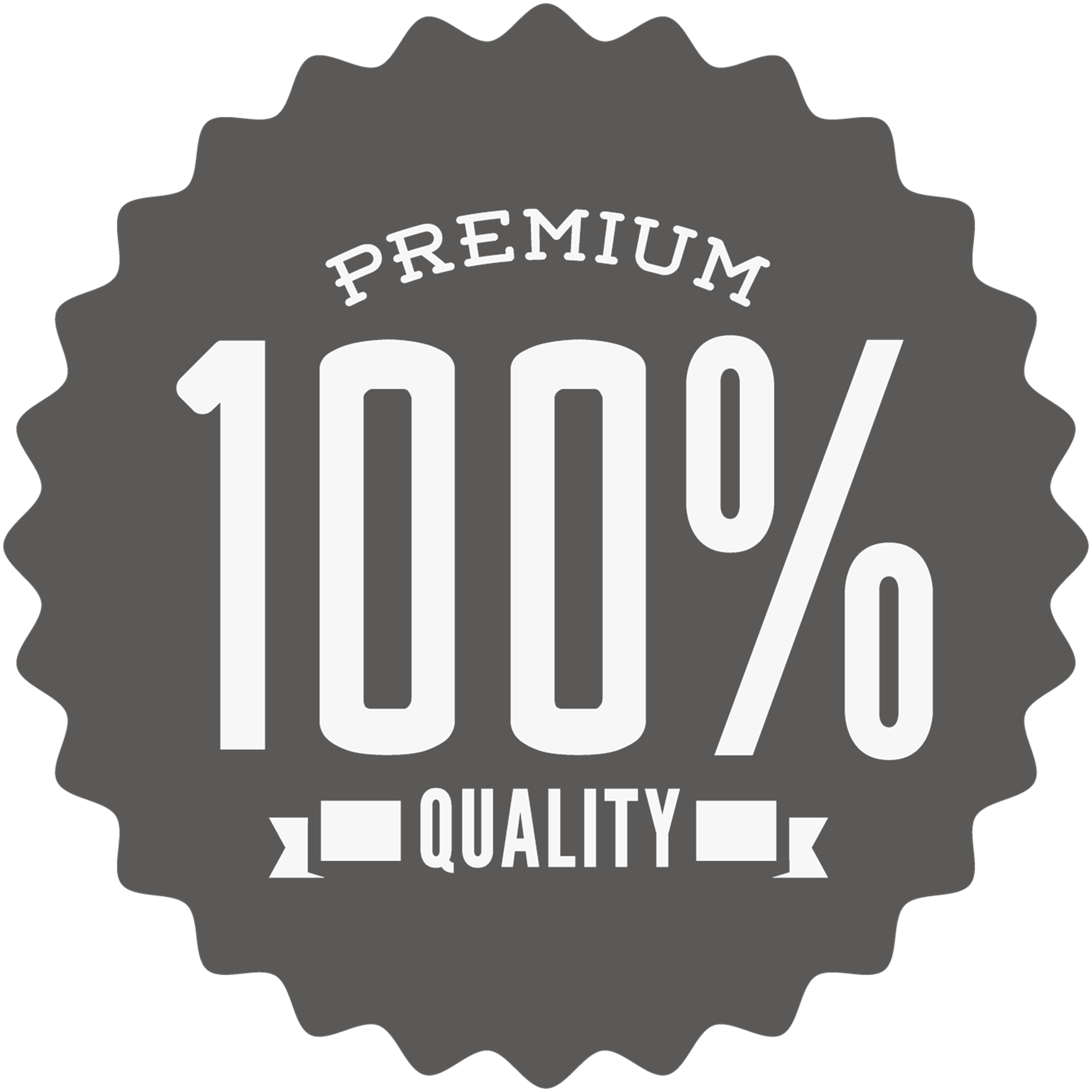 Premium Quality