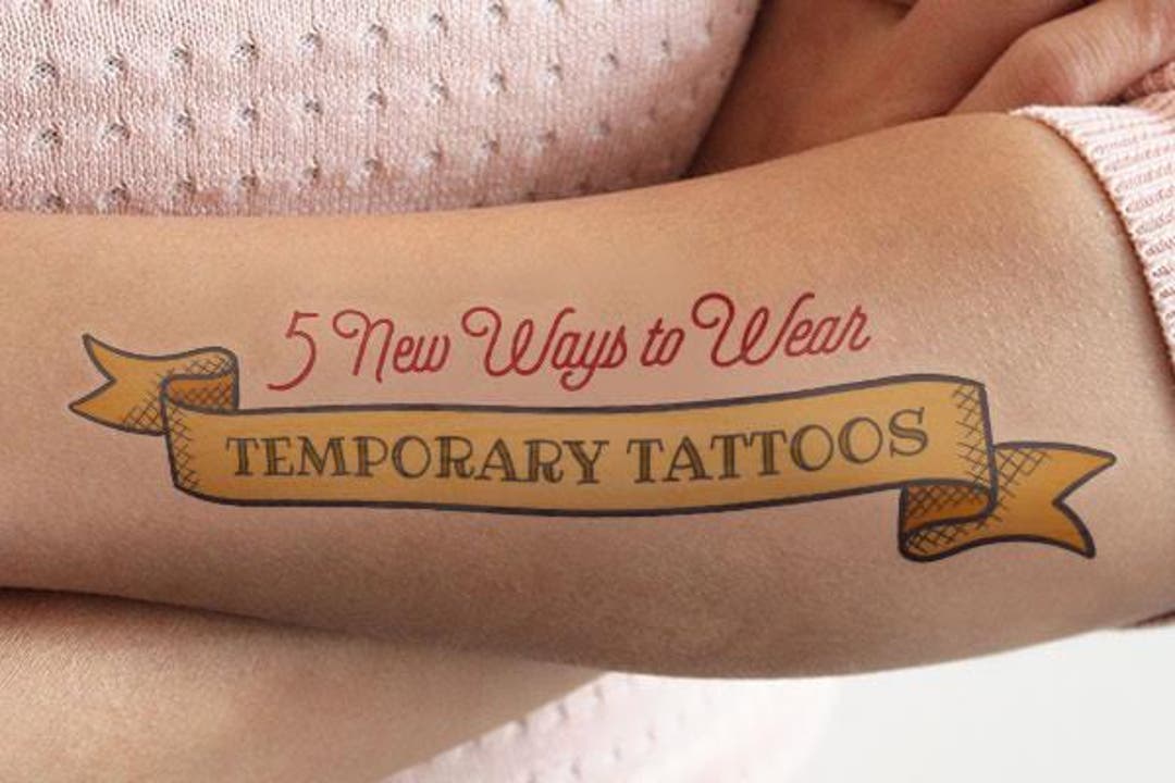 5 Creative Ways to Rock Temporary Tattoos