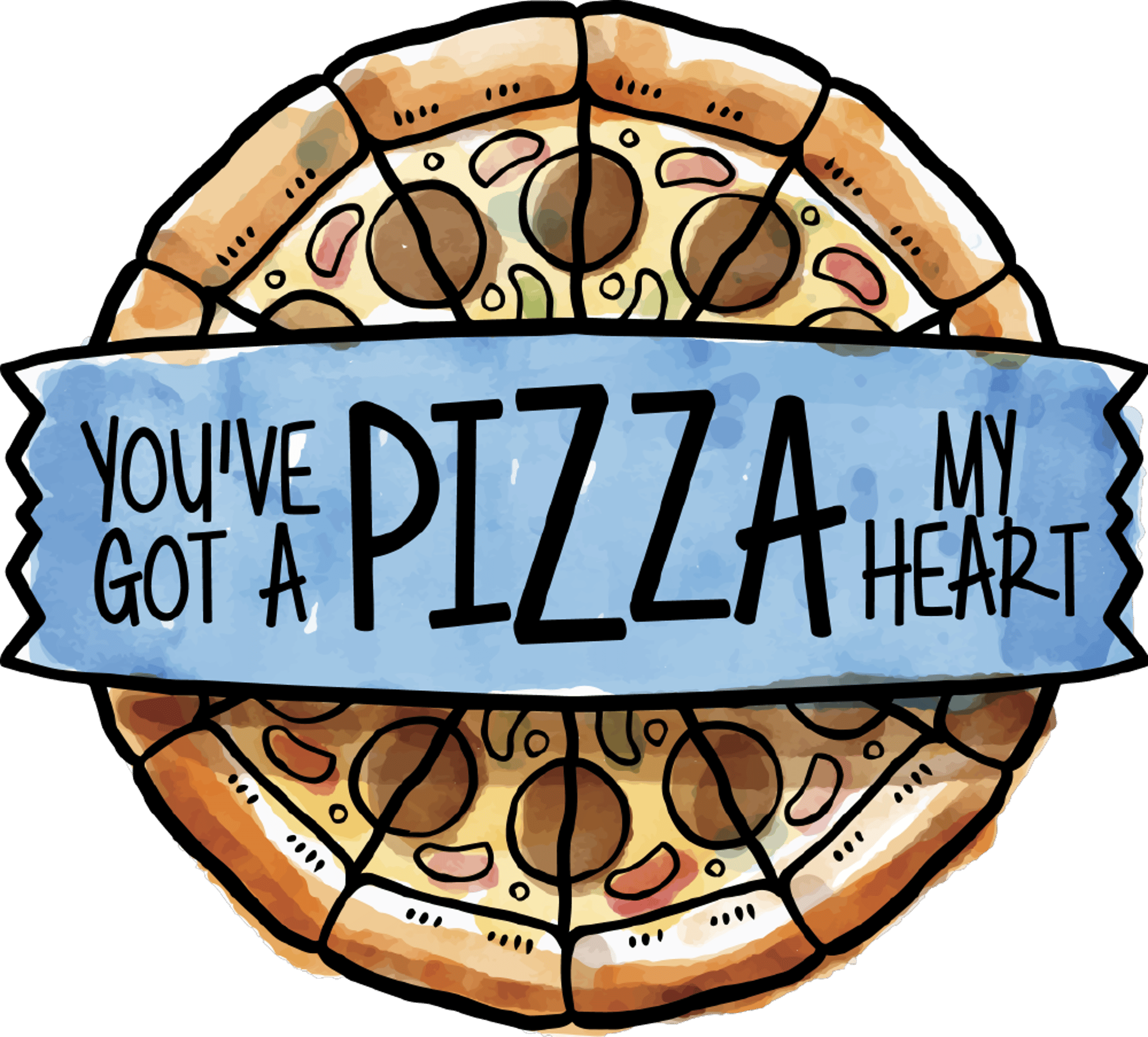 You've Got A Pizza My Heart