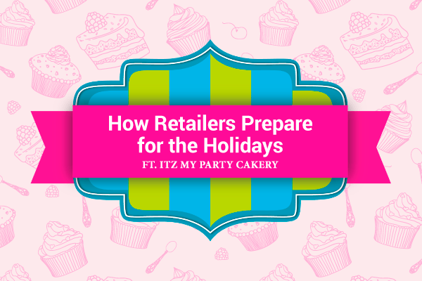 How Retailers Prepare for the Holidays