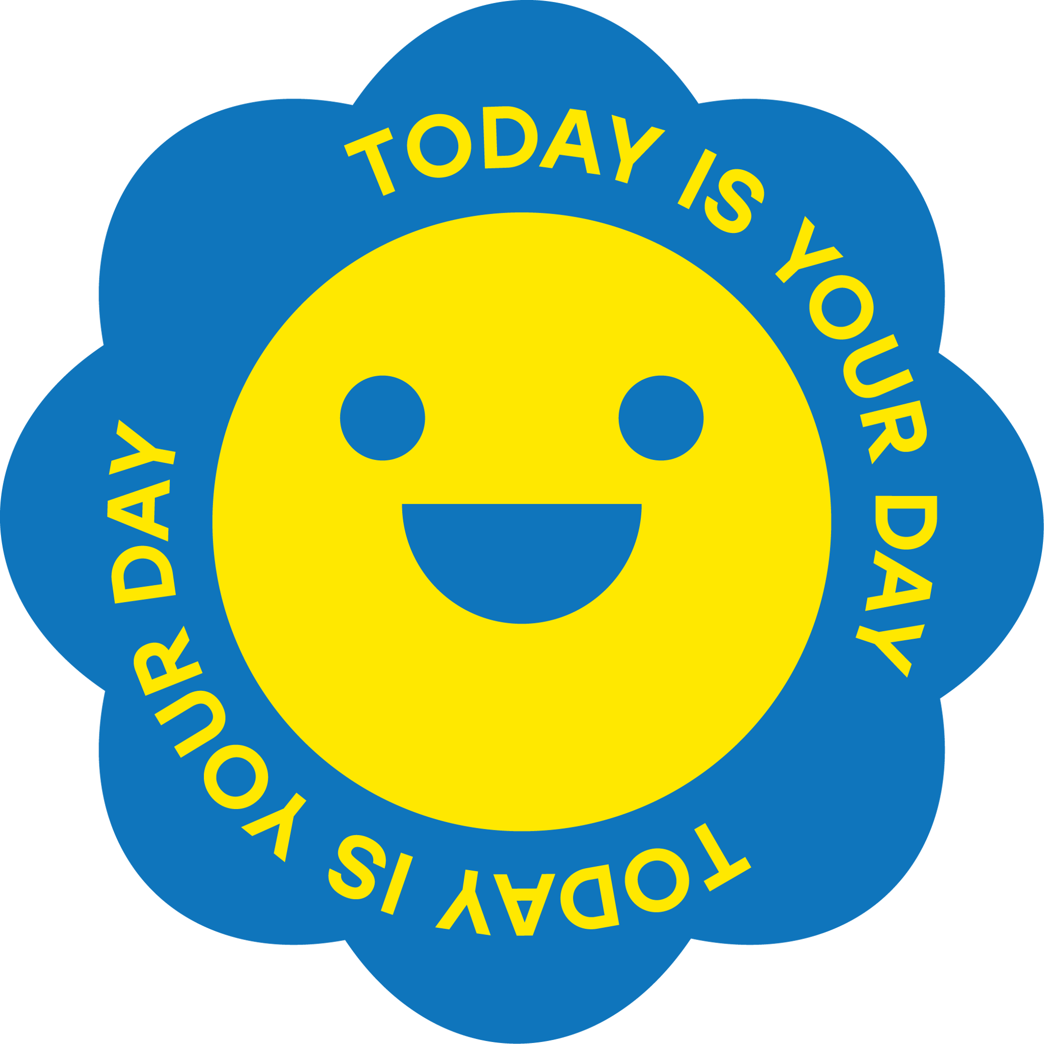 Today Is Your Day