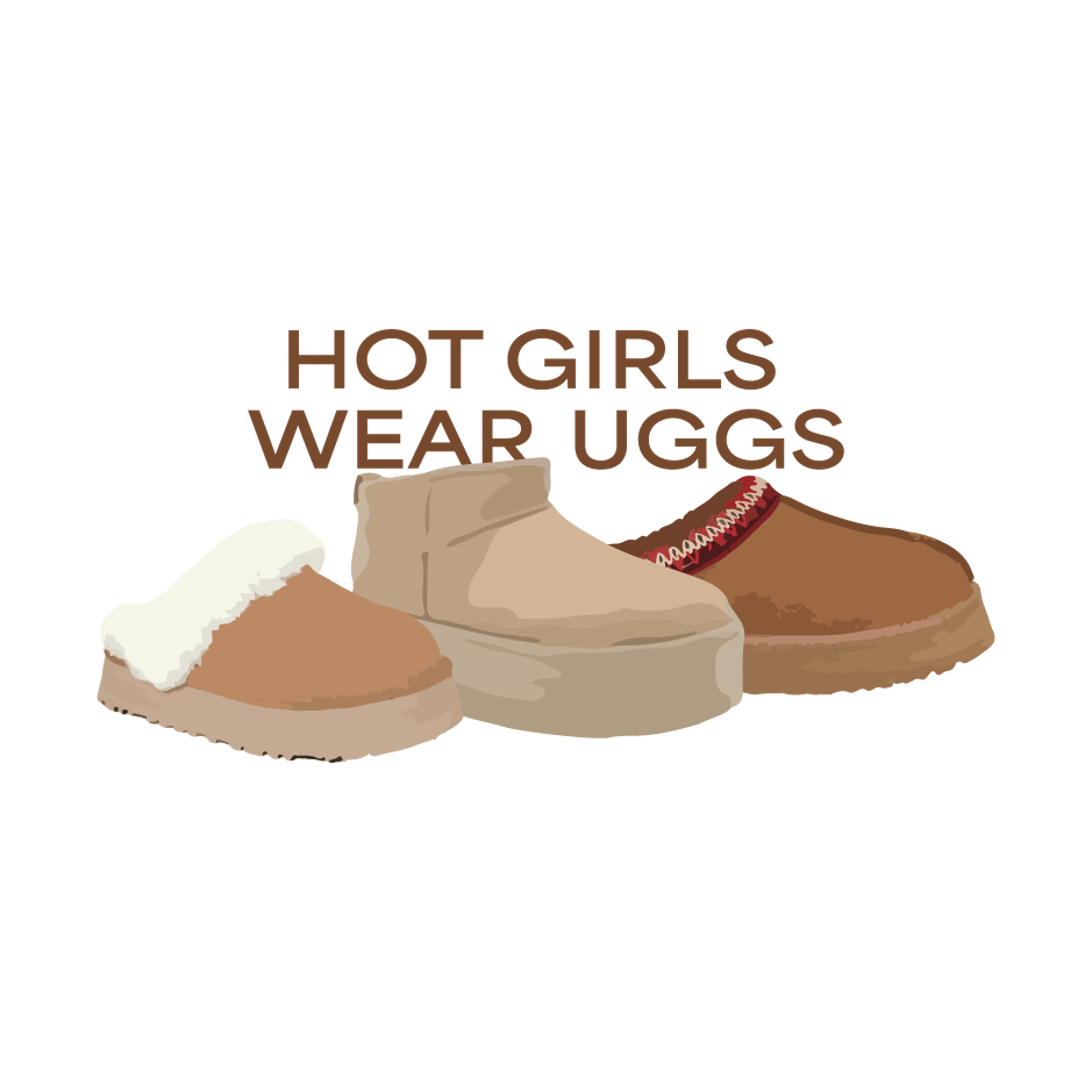 Hot Girls - Wear Uggs