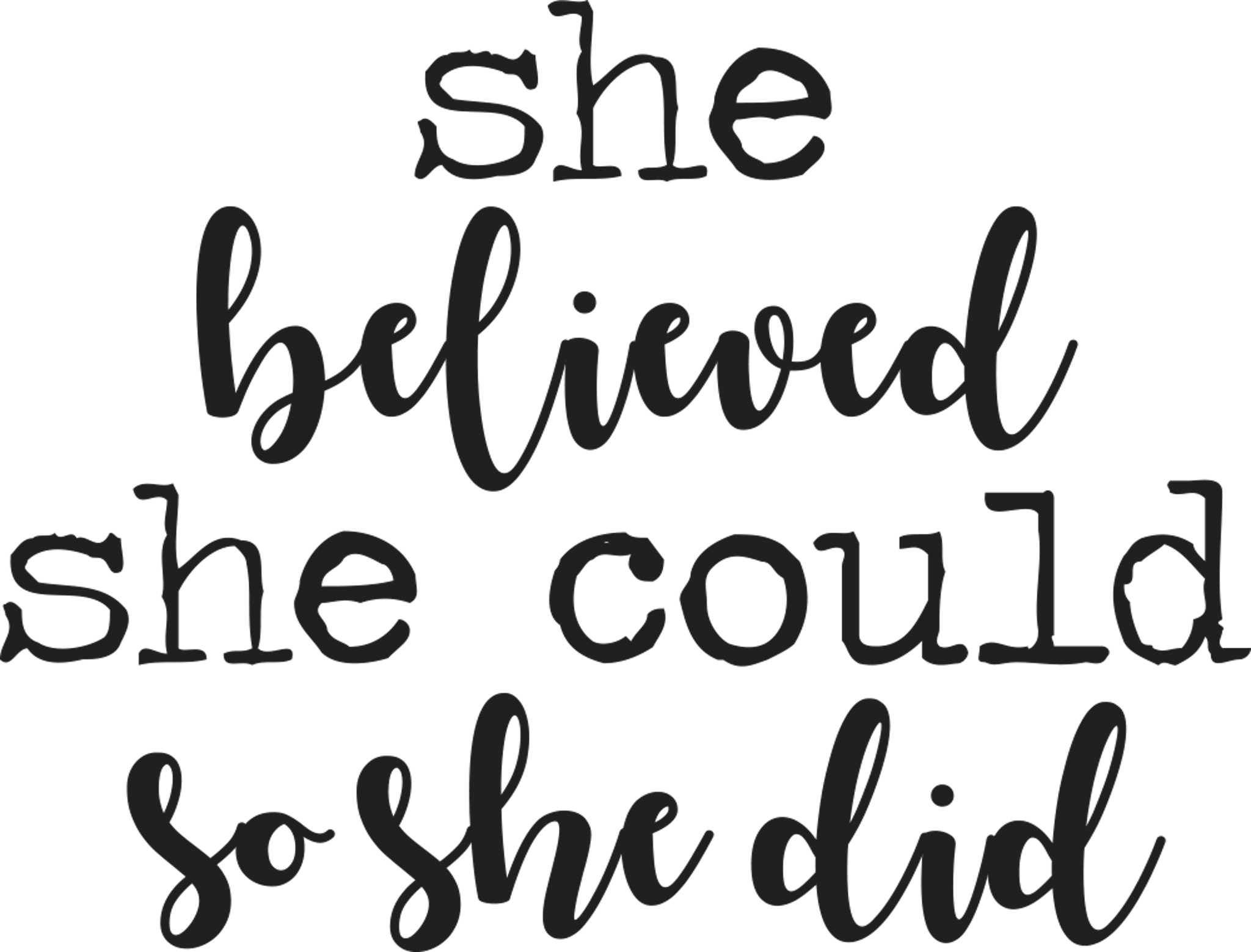 She Believed