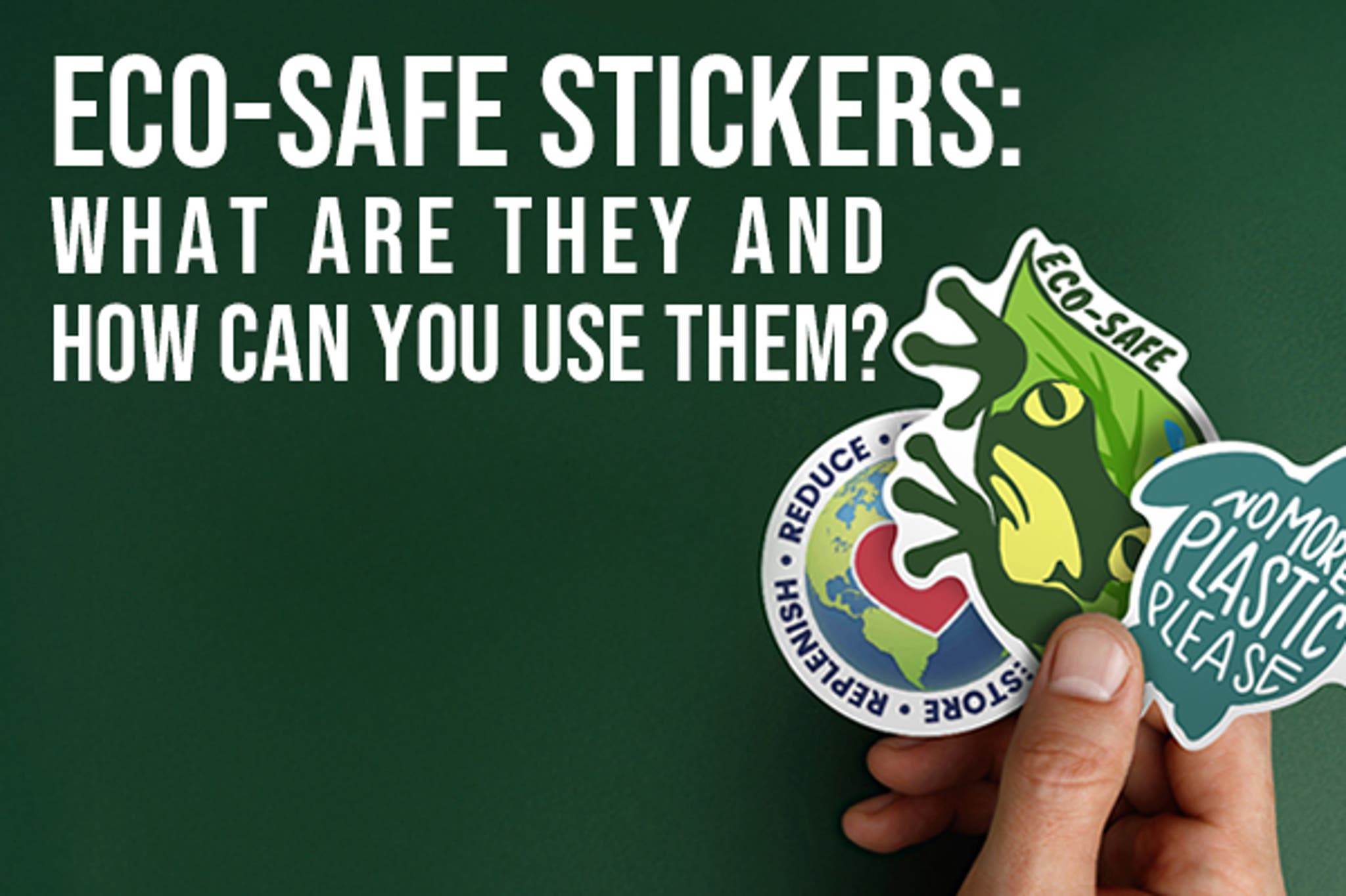 Eco-Safe Stickers: What Are They and How Can You Use Them? 