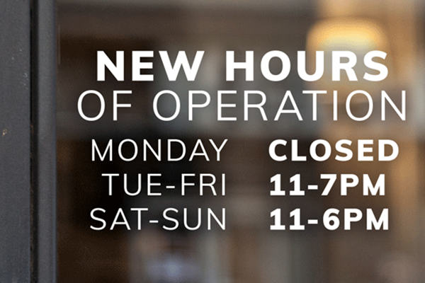 Inform customers about your new hours of operation
