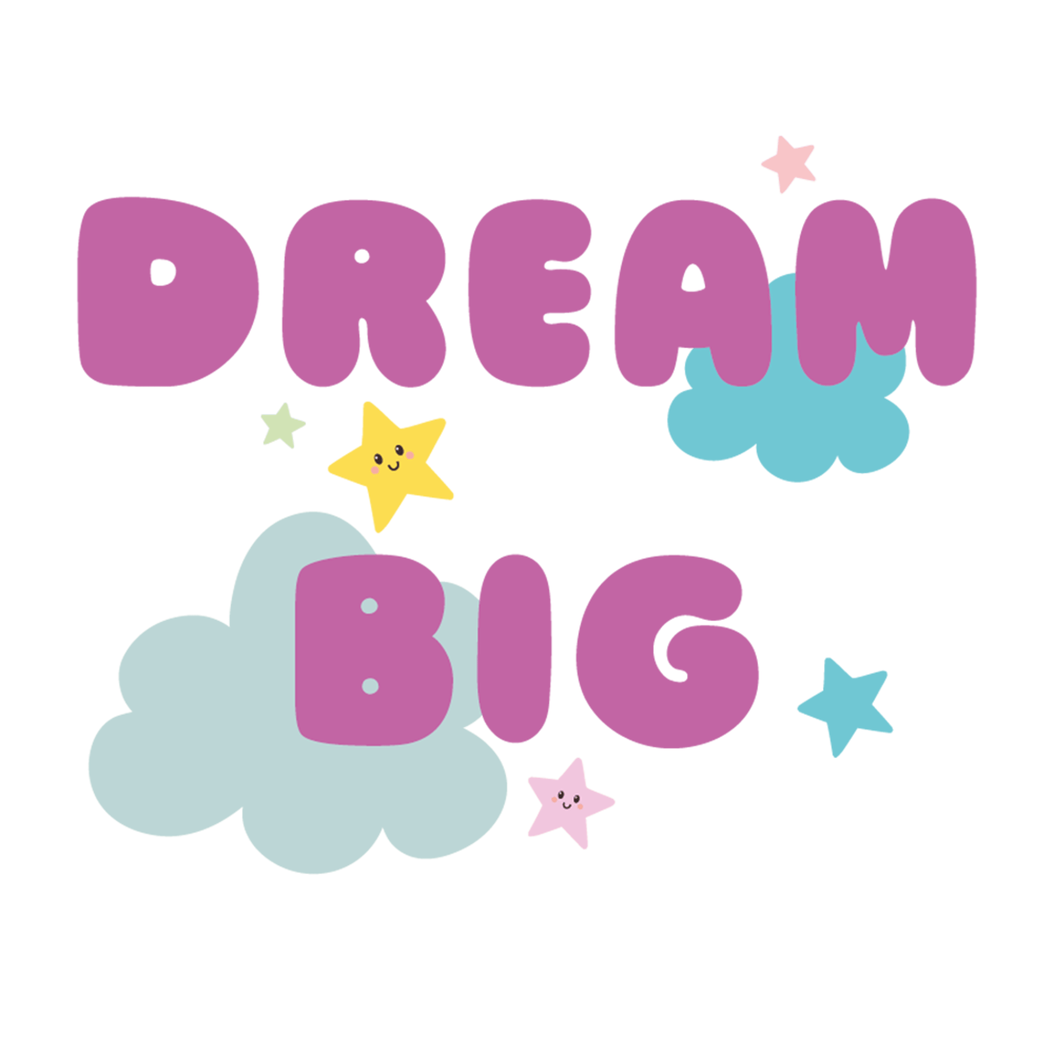 Dream Big