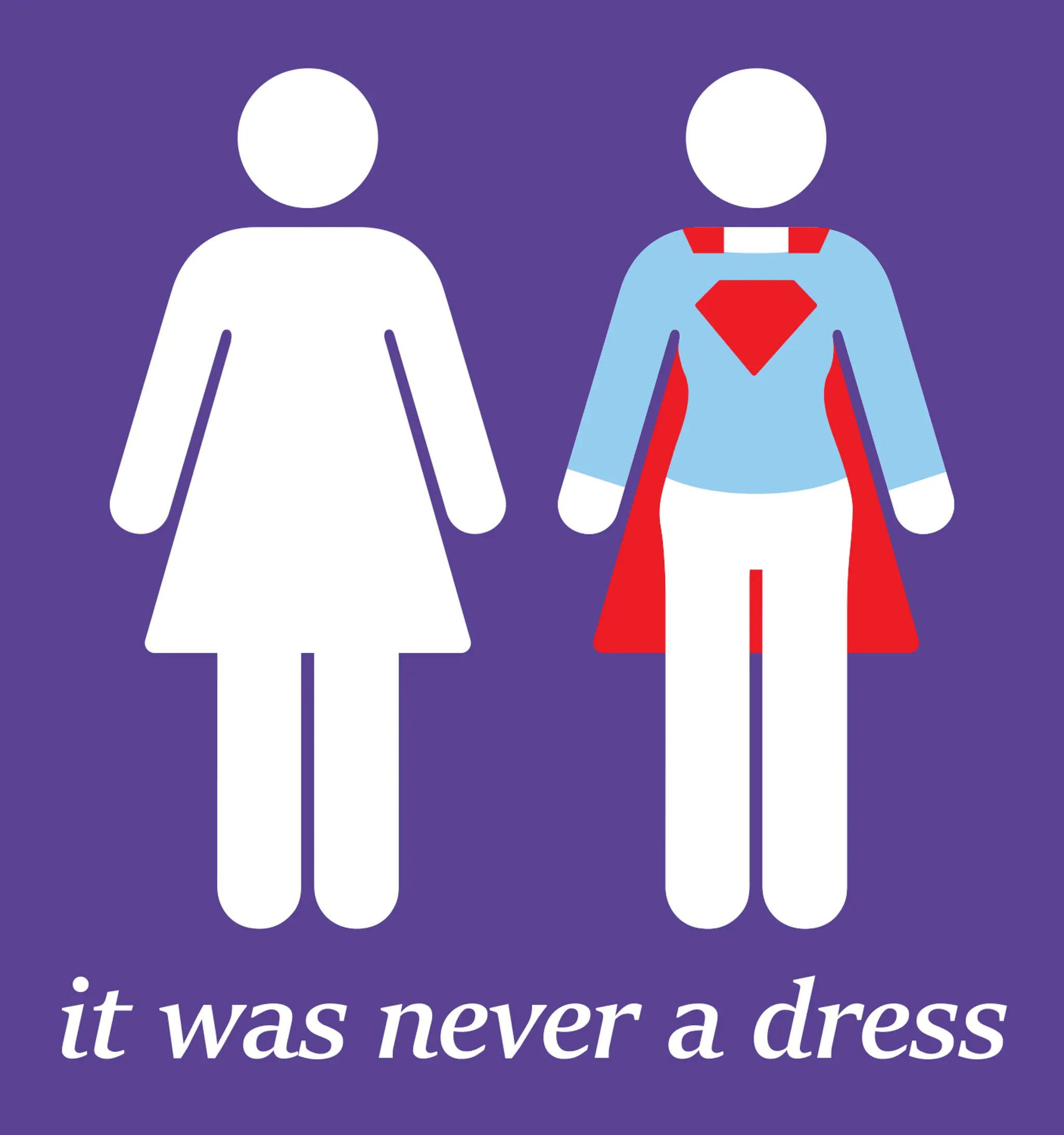 It Was Never A Dress