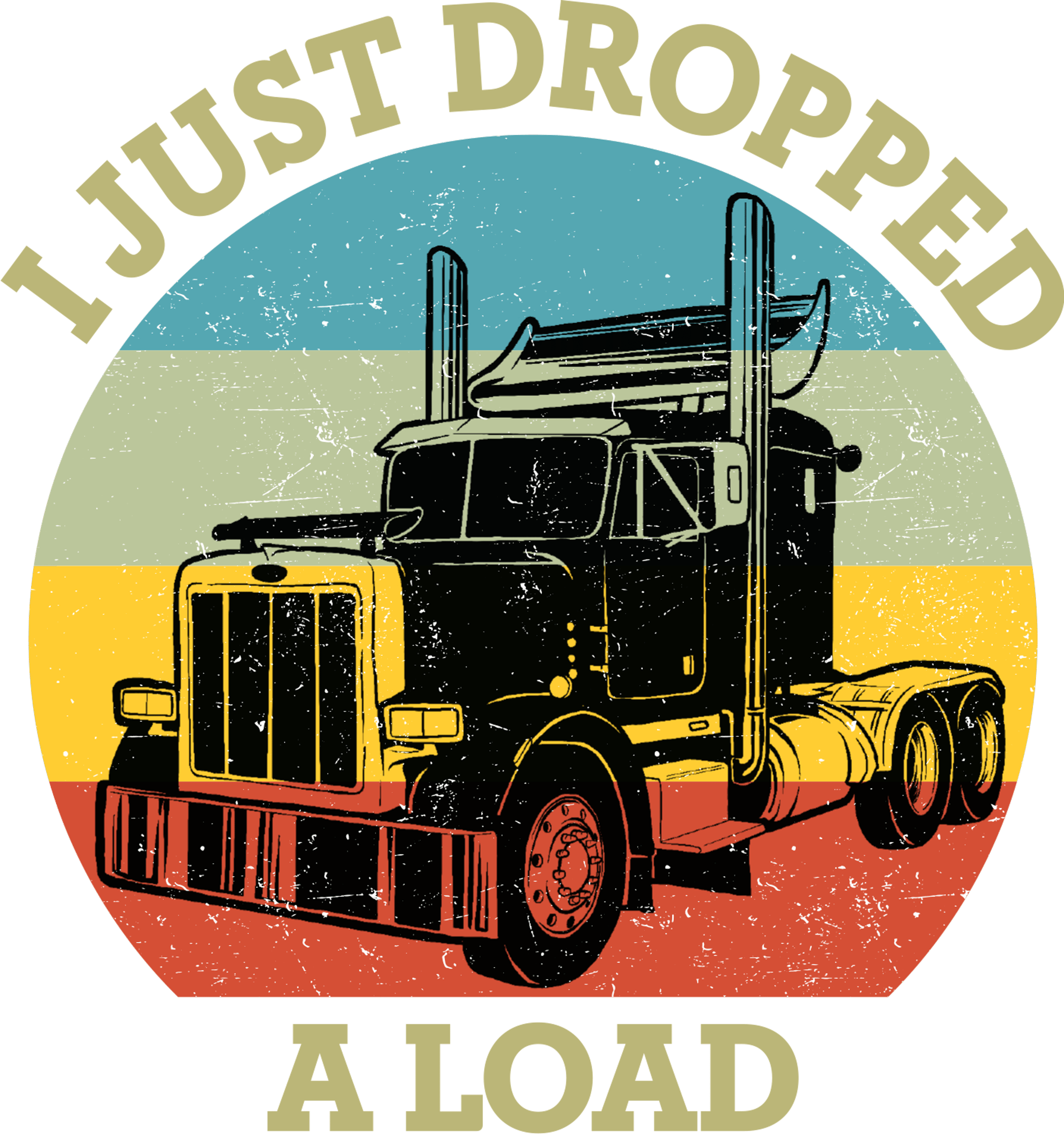 I Just Dropped A Load