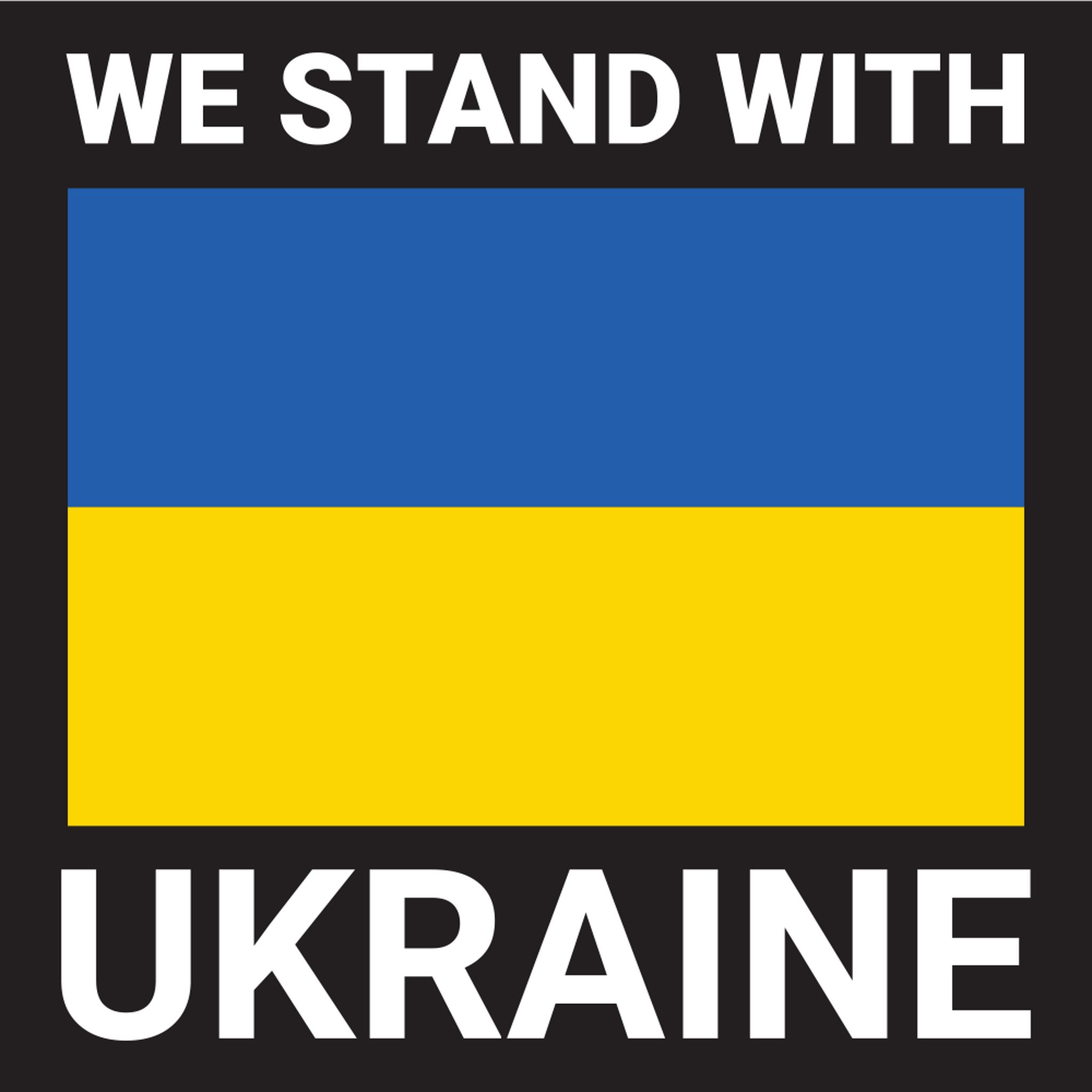 We Stand With Ukraine