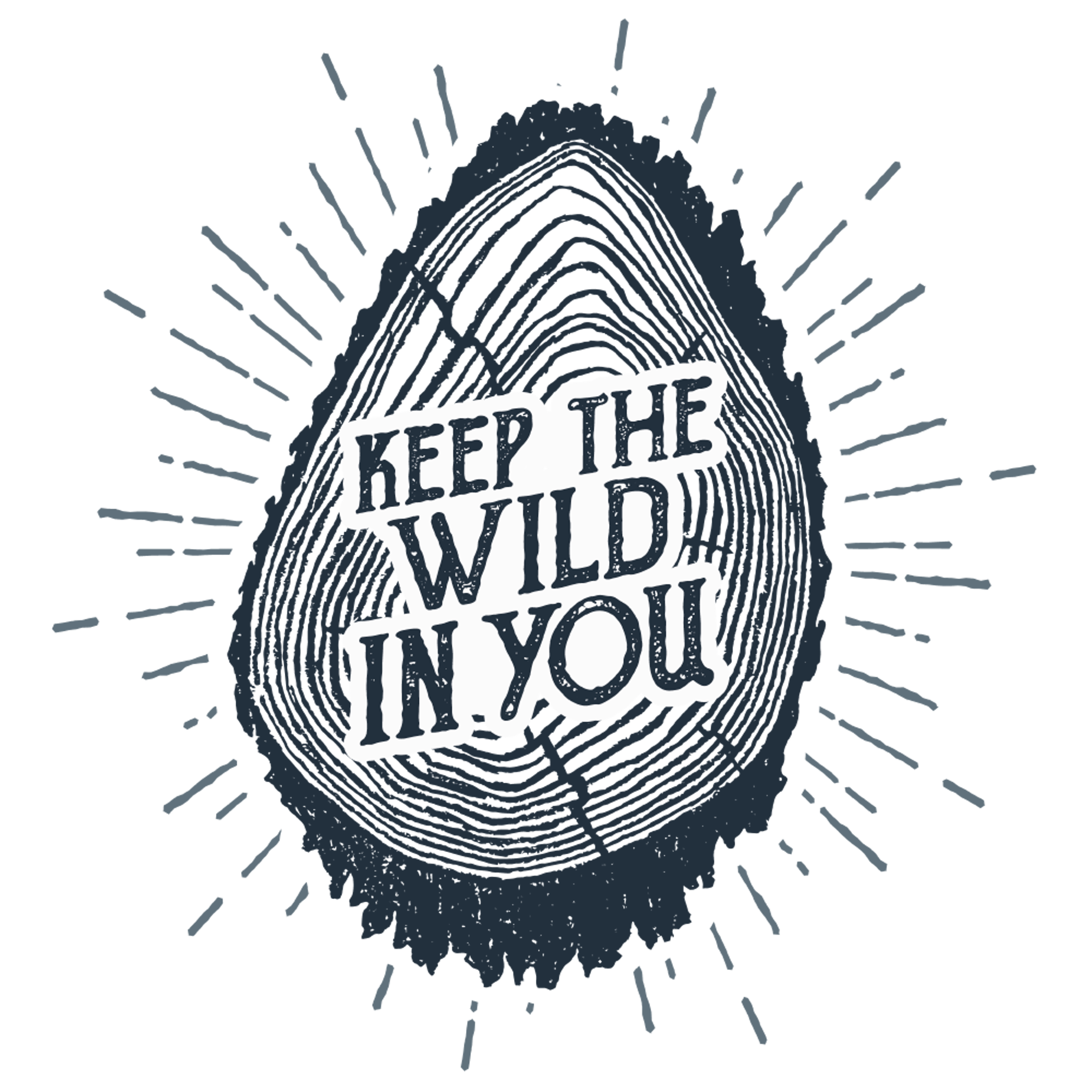 Keep The Wild Camping Quote