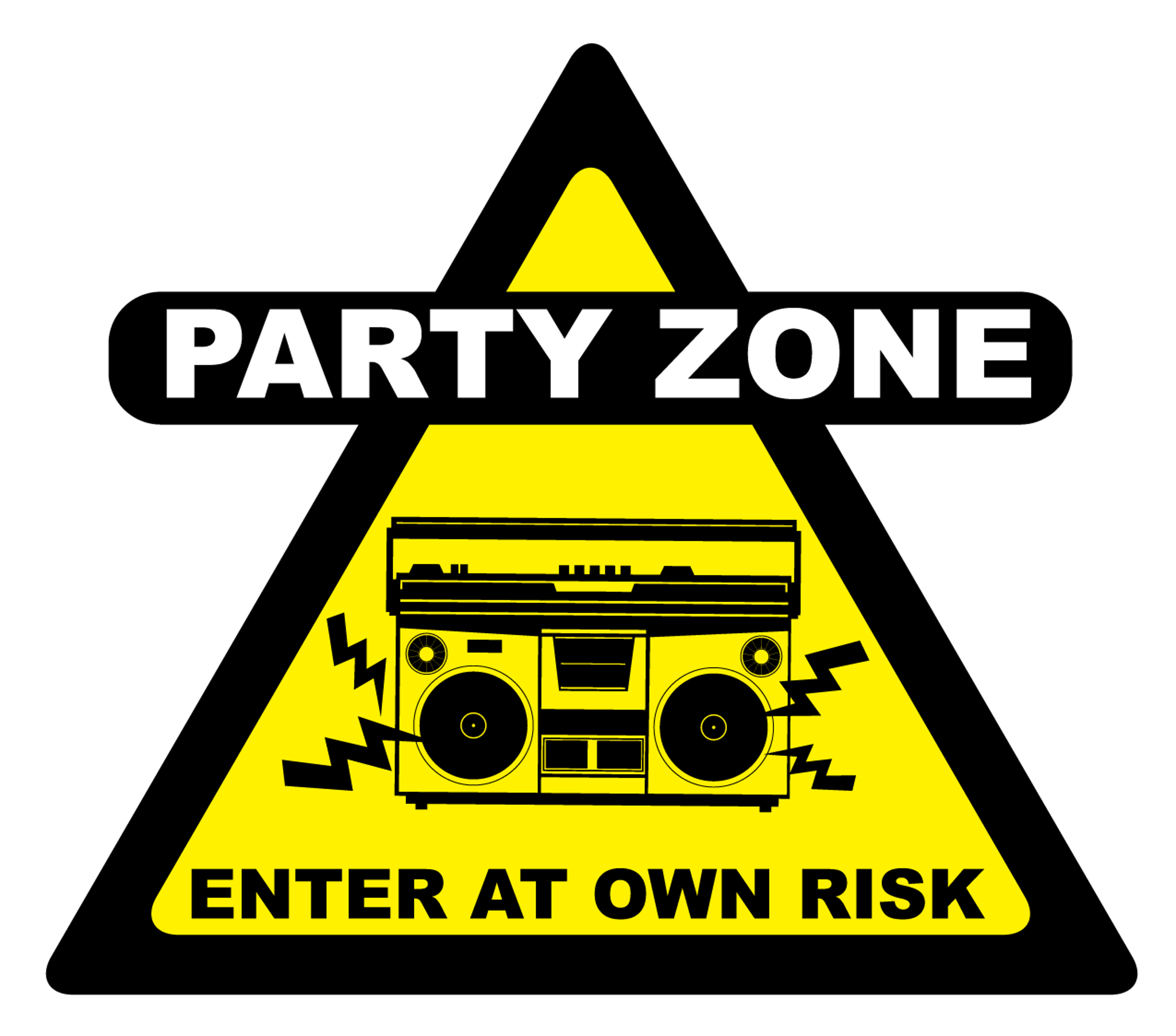 Party Zone Caution Sign