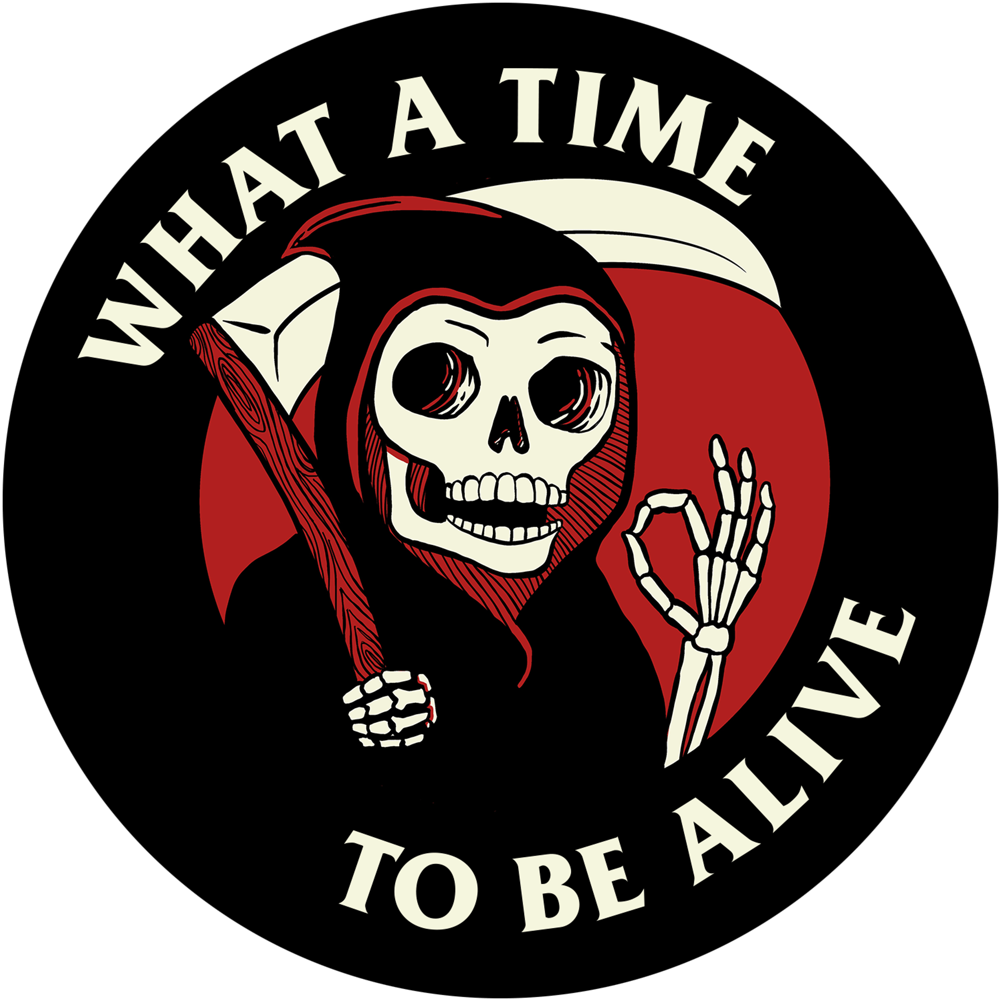 What A Time To Be Alive Reaper