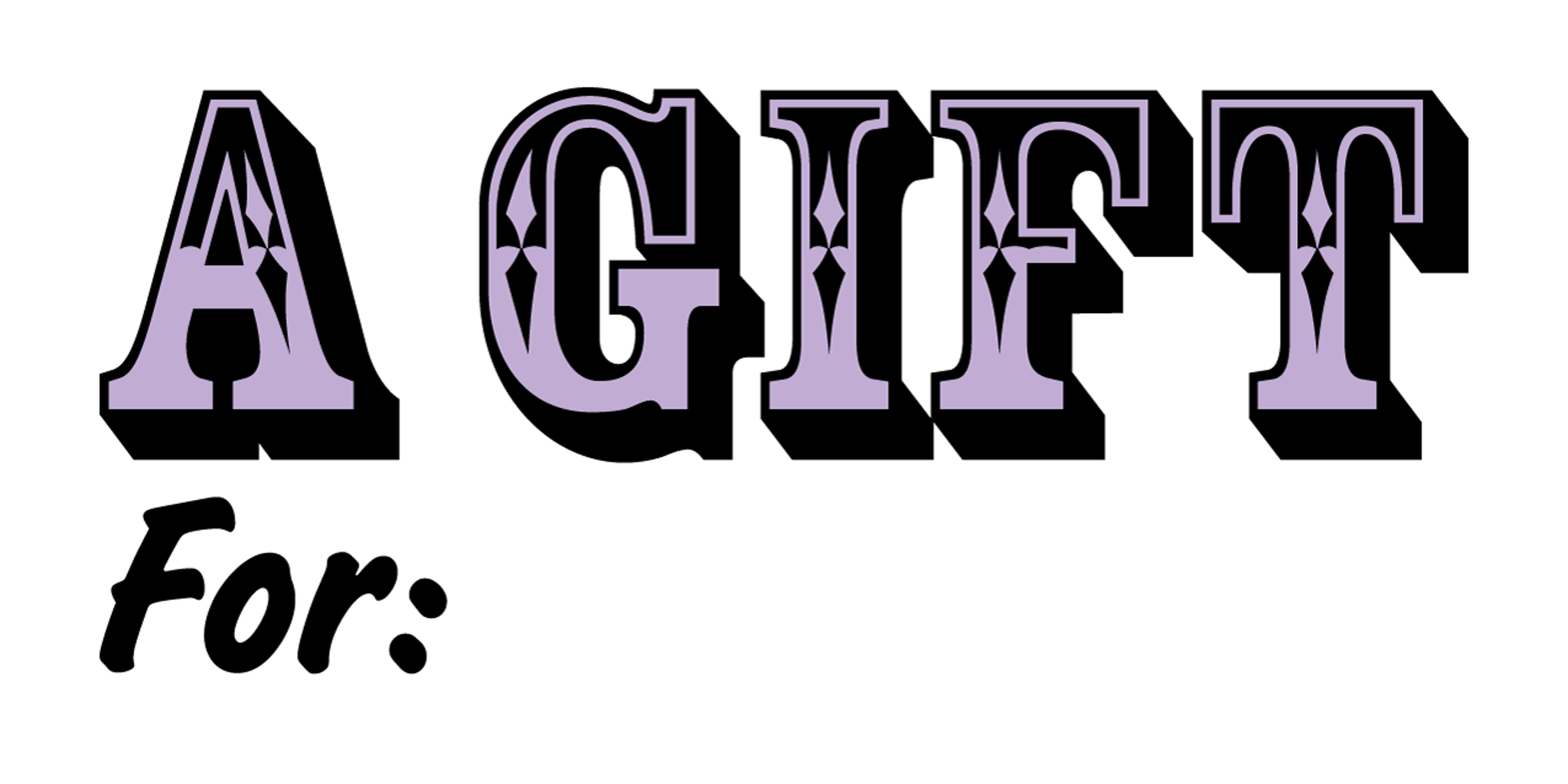 A Gift For