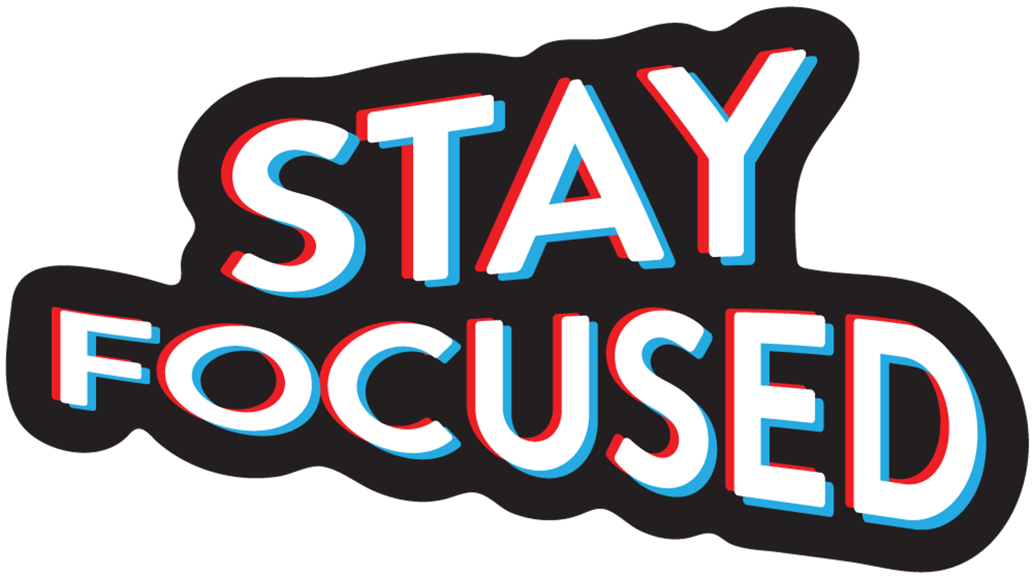 Stay Focused