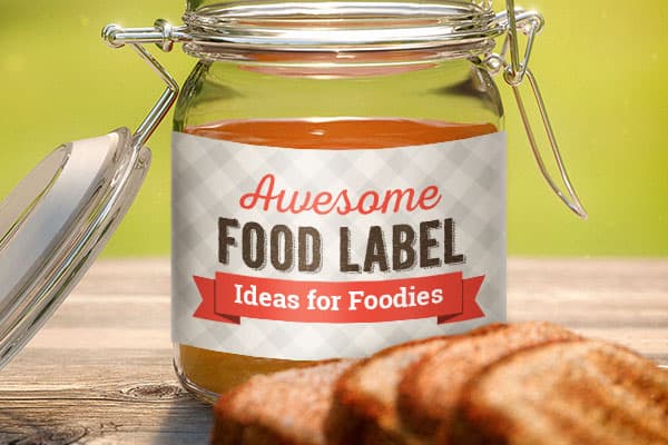Awesome Food Label Ideas for Foodies