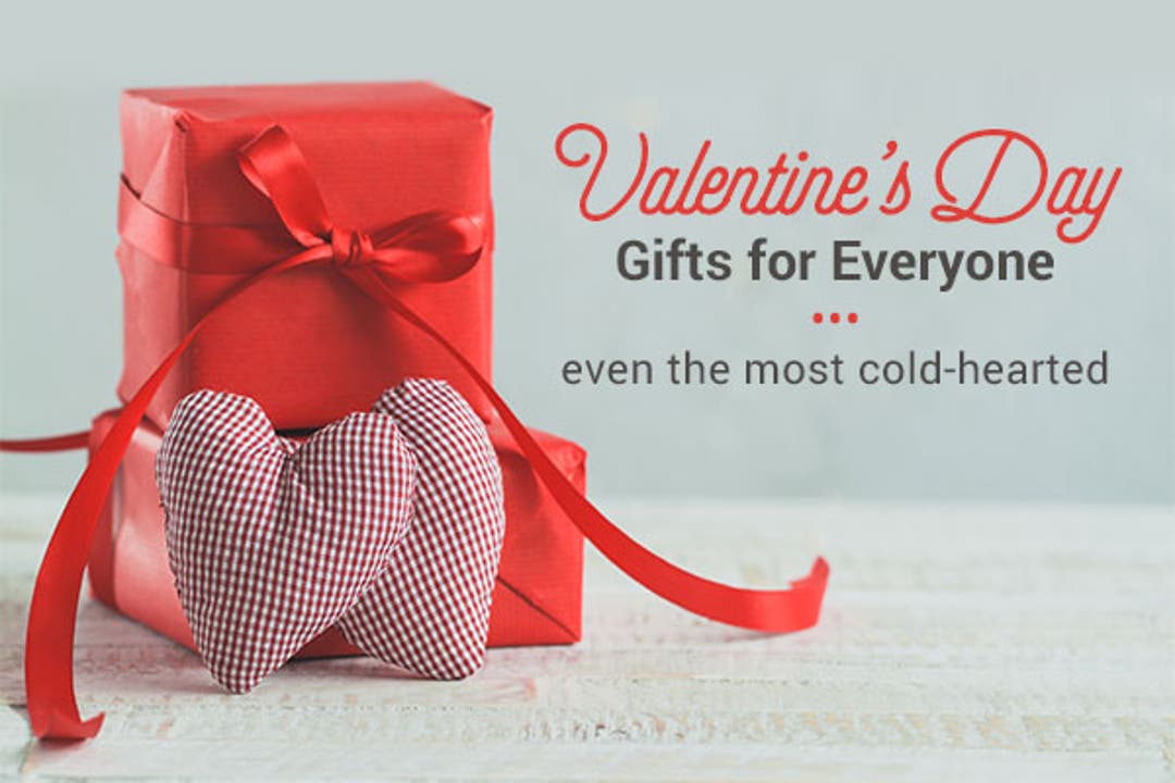 V-Day Gifts for Everyone (even the coldest hearts)