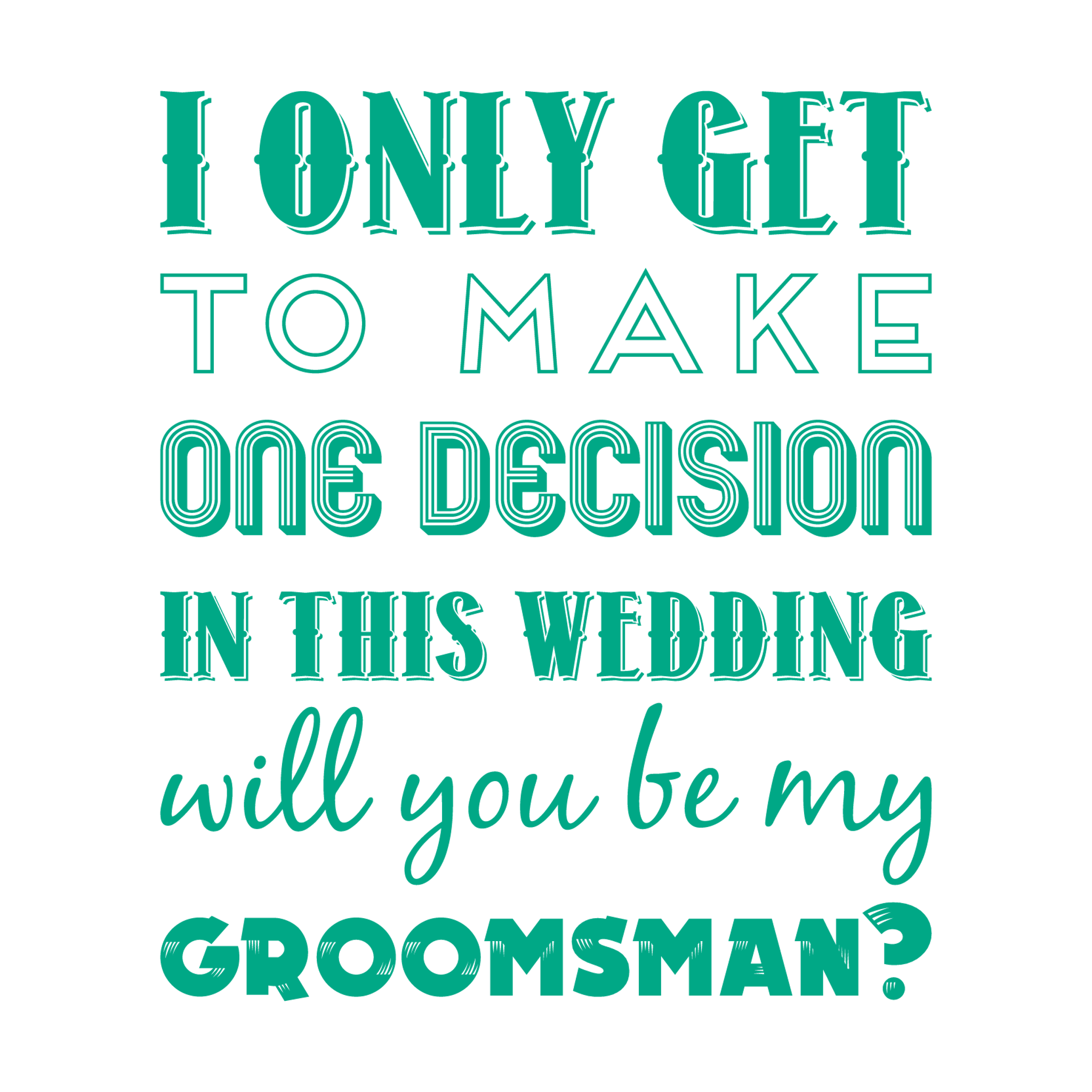 One Decision - Groomsman