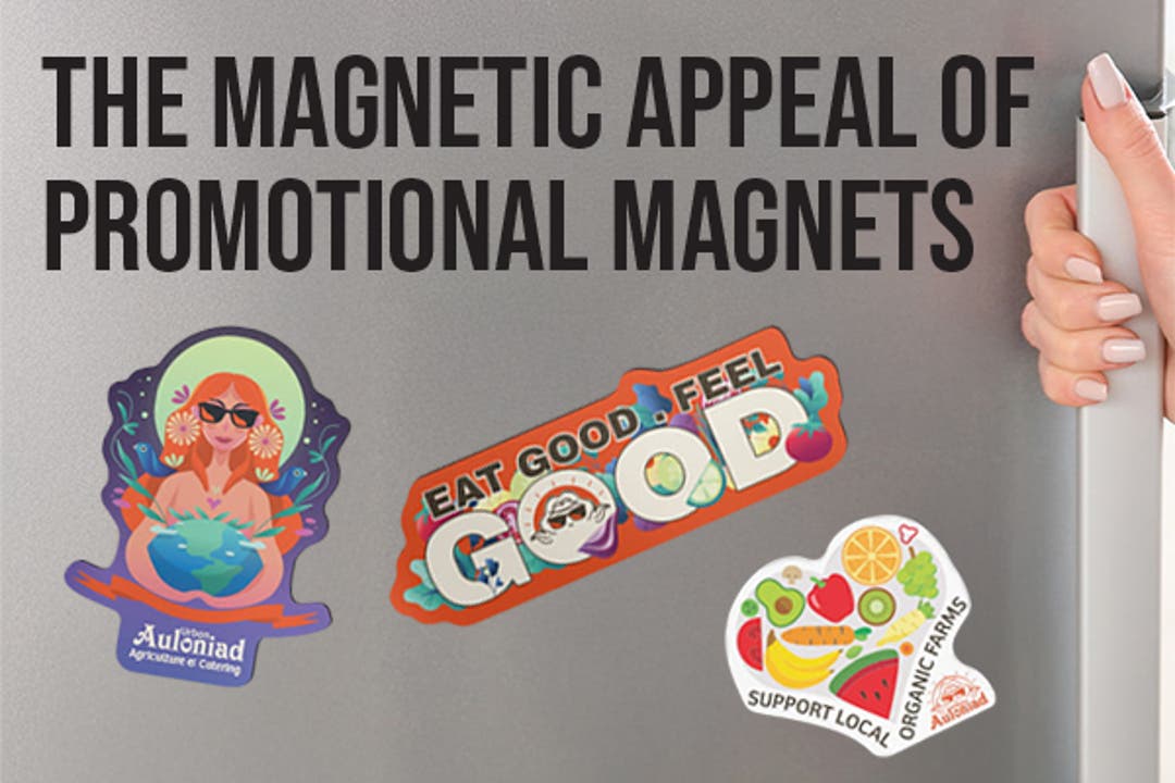 The Magnetic Appeal of Promotional Magnets