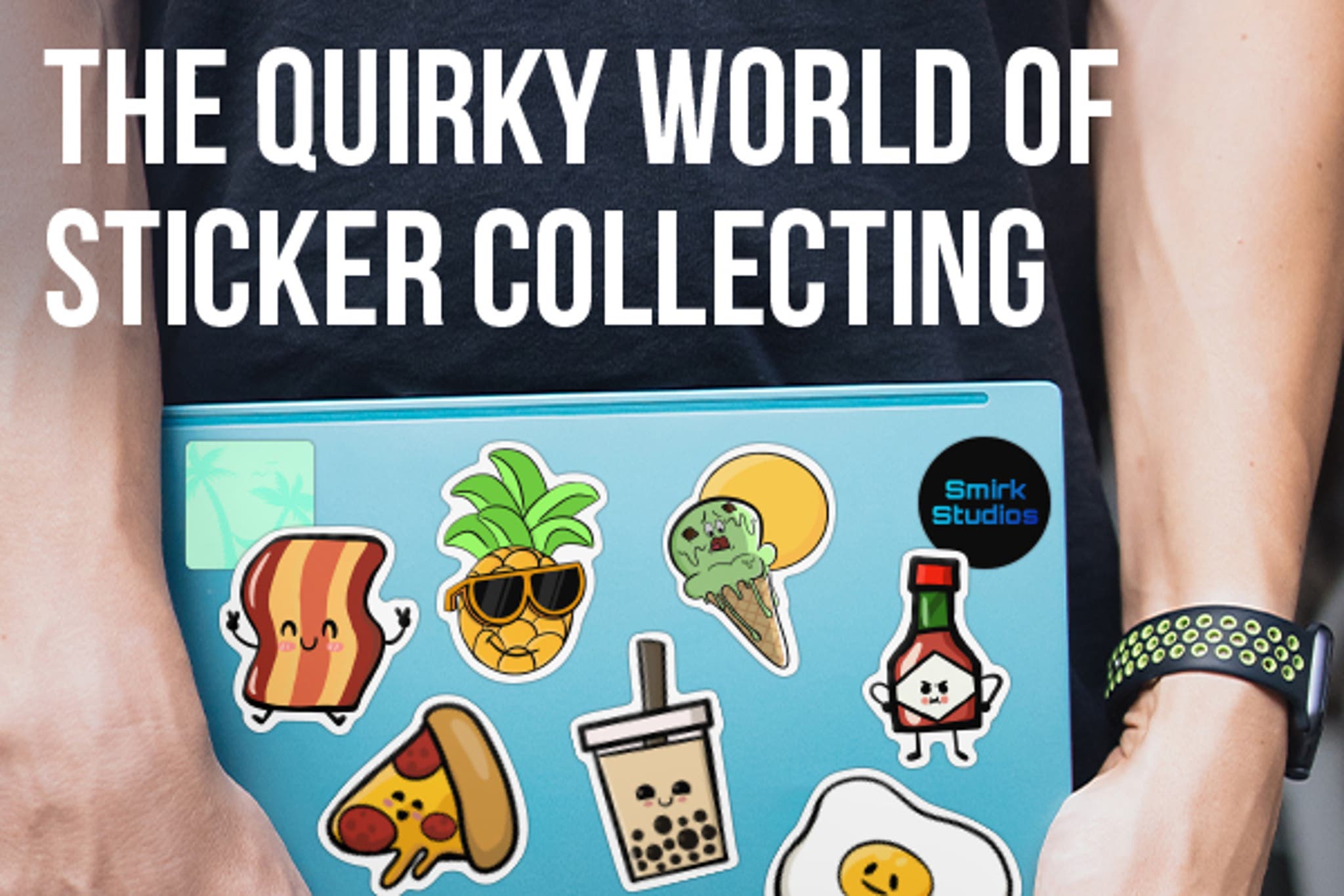 A Brief Introduction to Sticker Collecting