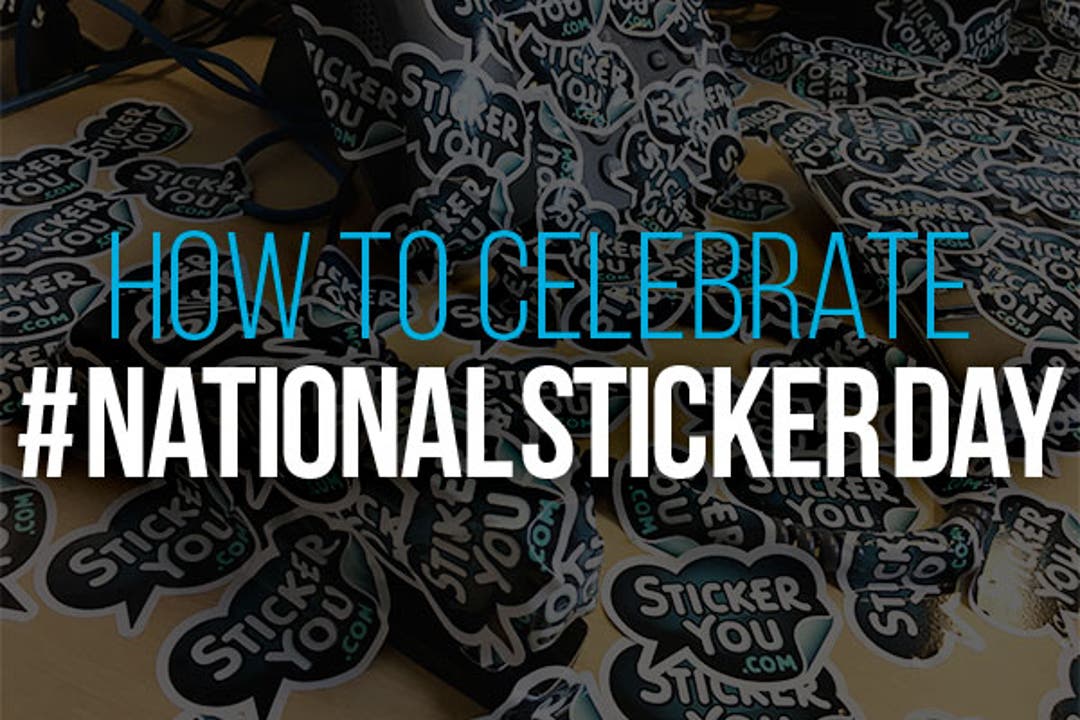 How to Celebrate #NationalStickerDay
