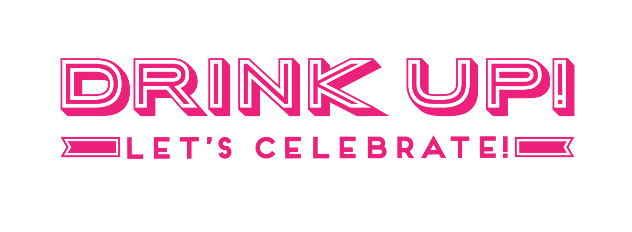 Drink Up