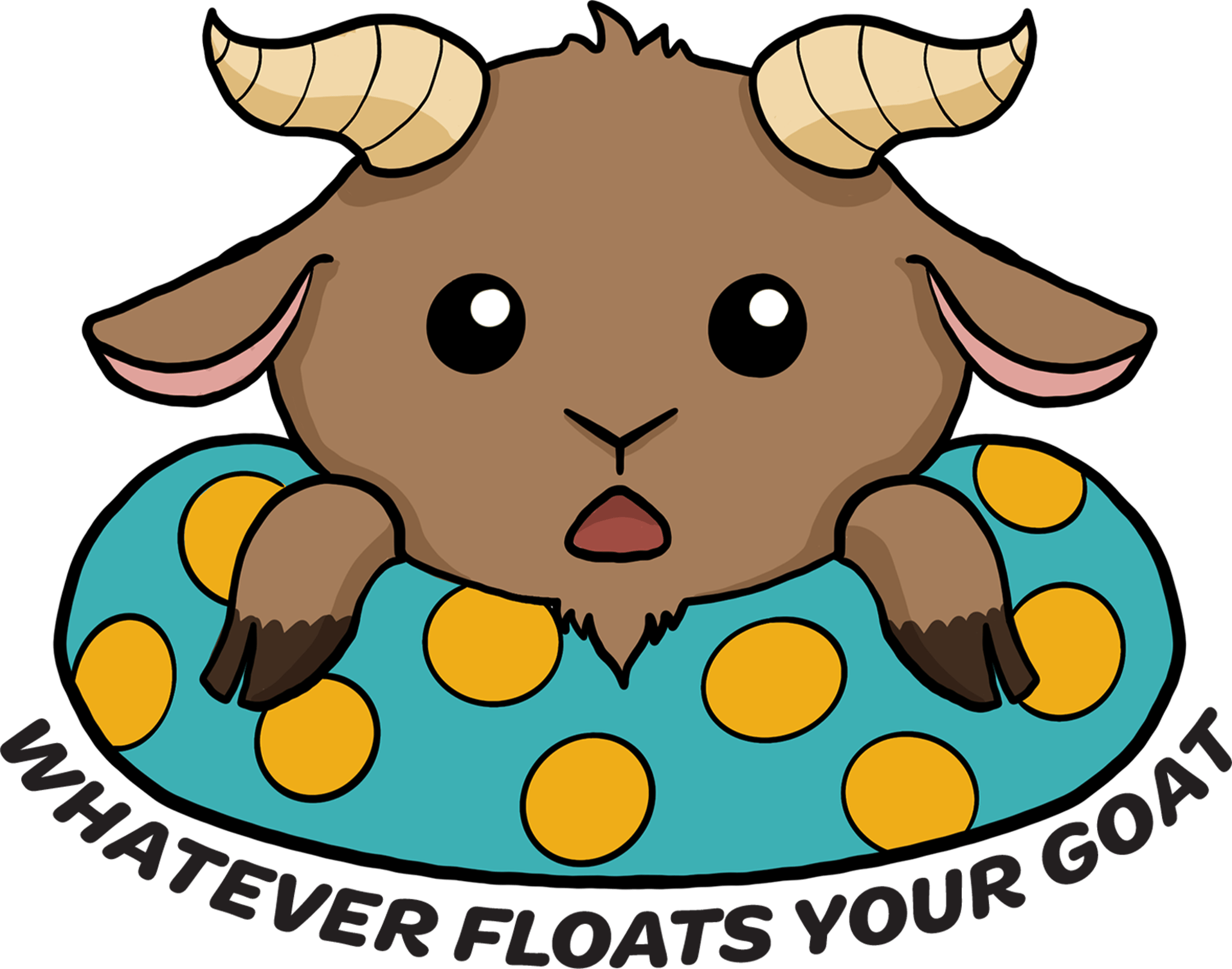 Whatever Floats Your Goat