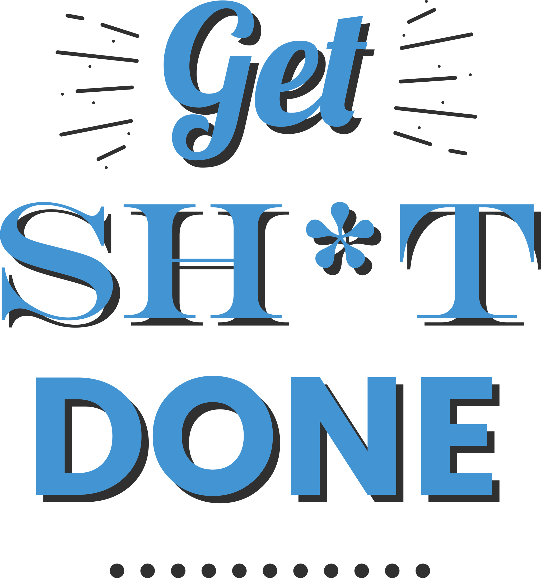 Get Sh*t Done Motivational Quote