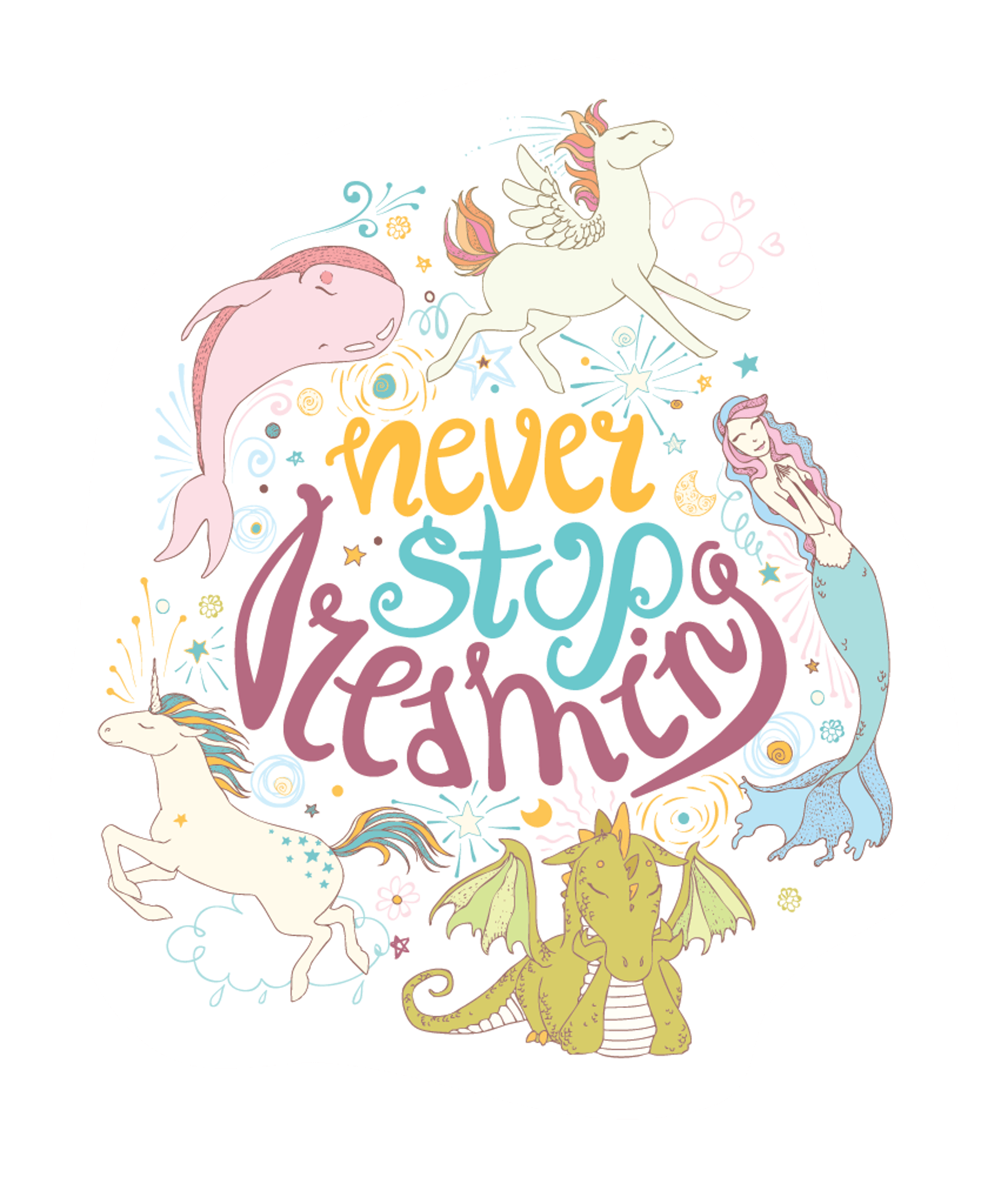 Never Stop Dreaming Motivational