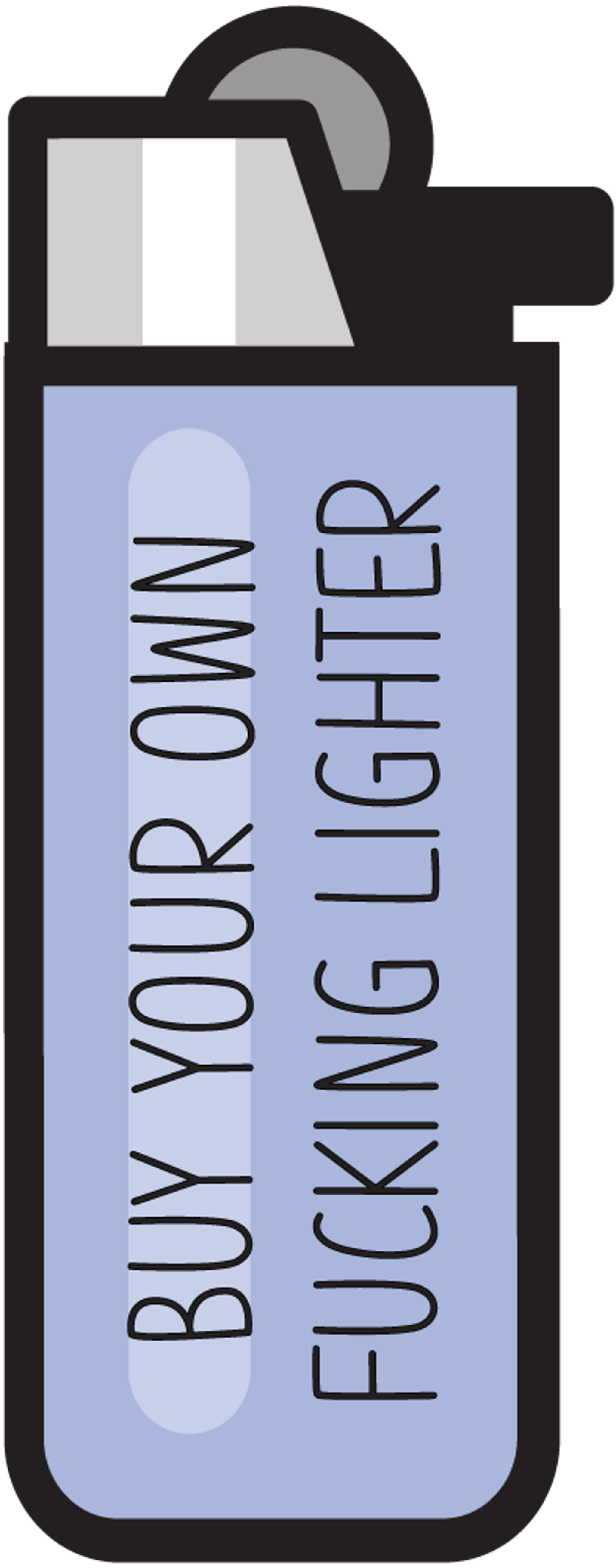 Buy Your Own Lighter
