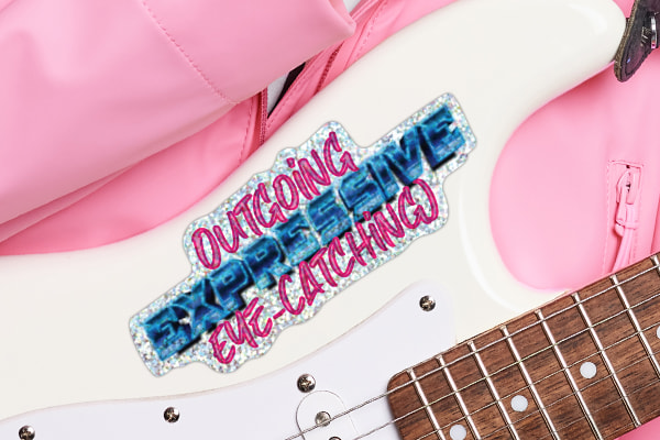 Glitter - Outgoing, expressive, eye-catching