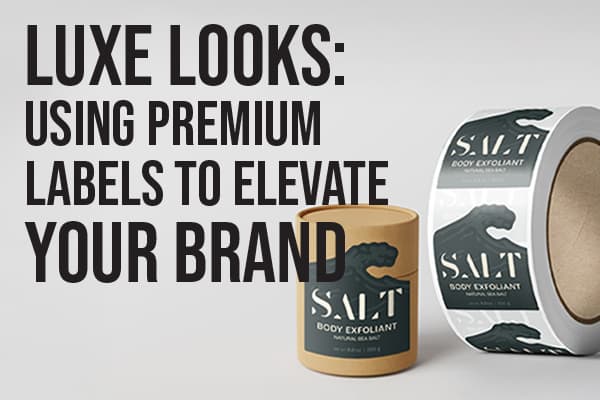 Luxe Looks: Using Premium Labels to Elevate Your Brand