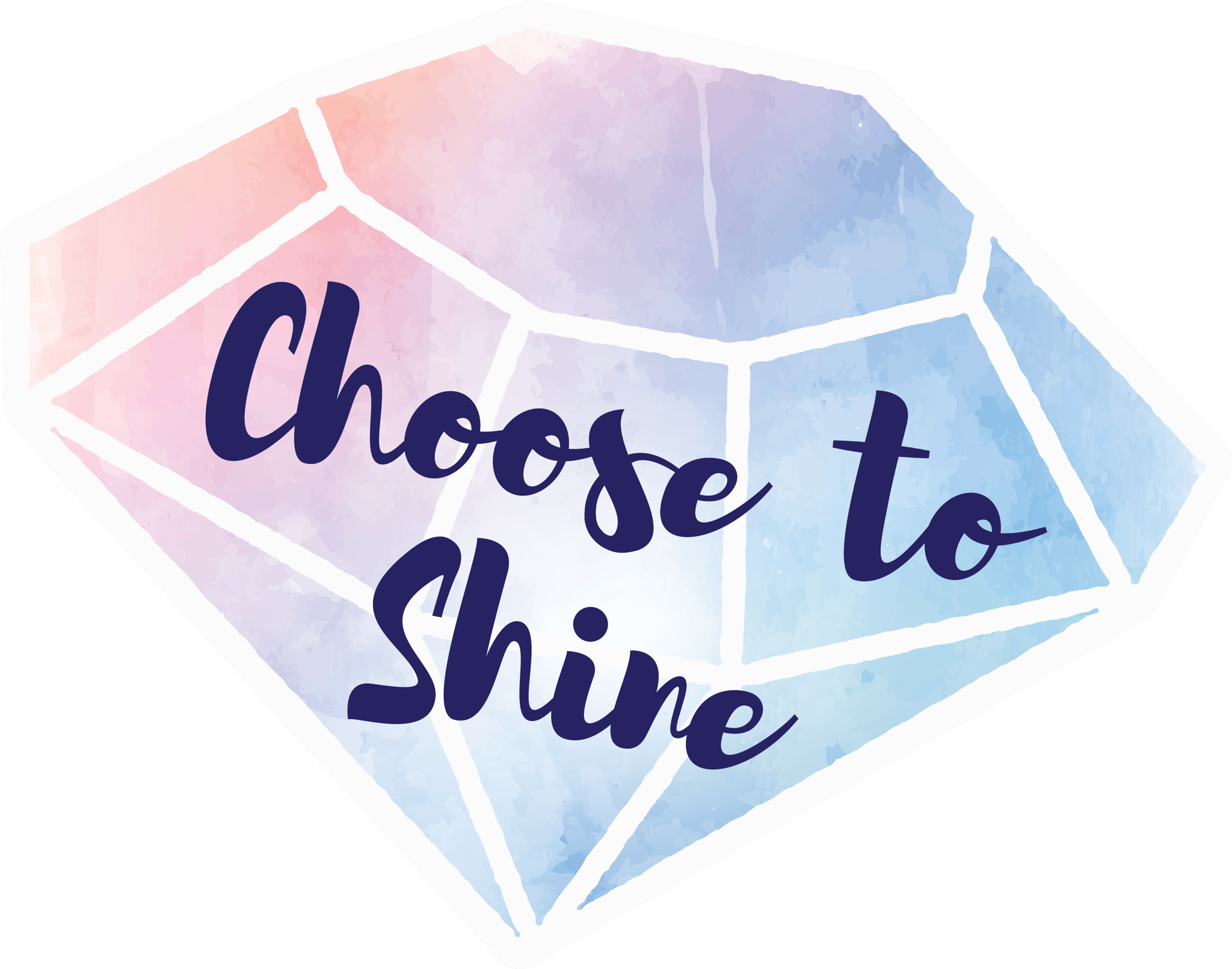 Choose To Shine