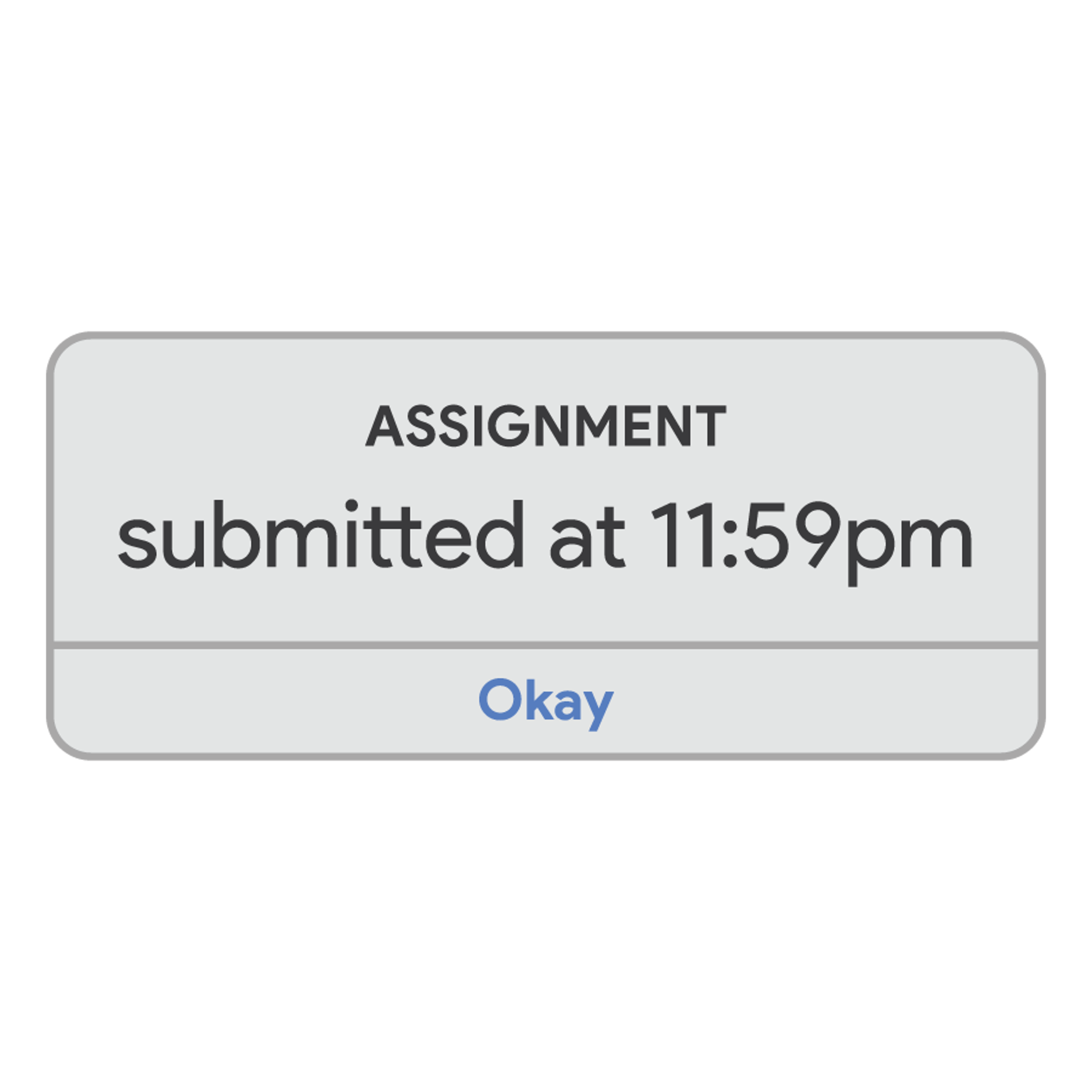 School Assignment Submitted At 11-59pm