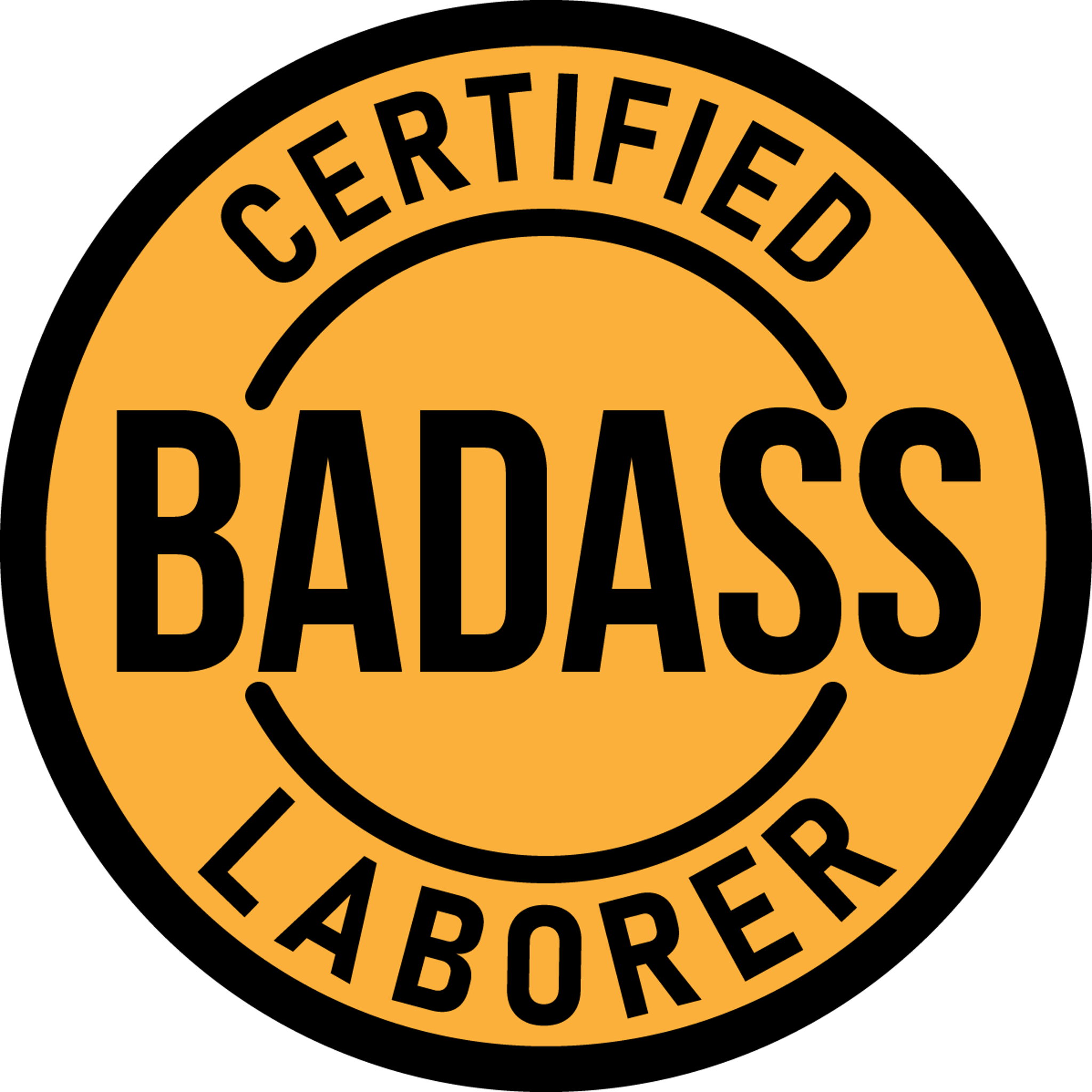 Badass Laborer