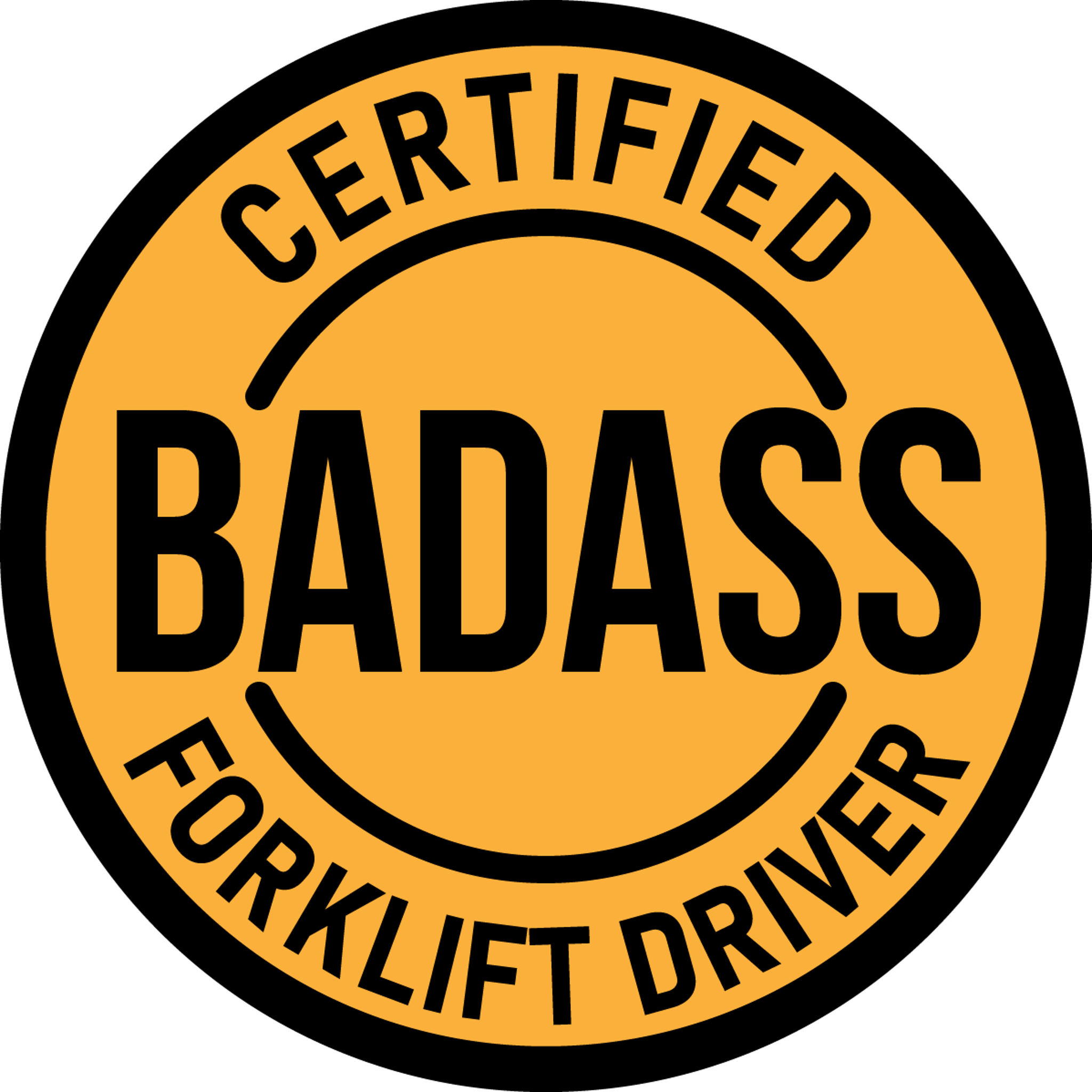 Badass Forklift Driver