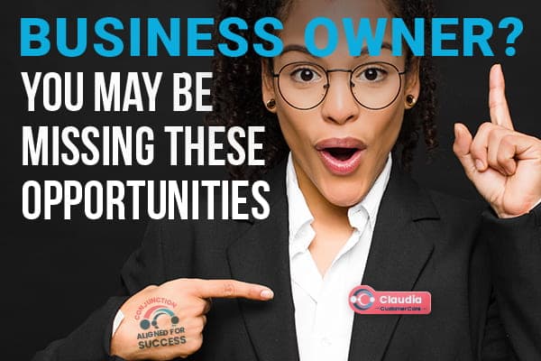 You May Be Missing These Opportunities