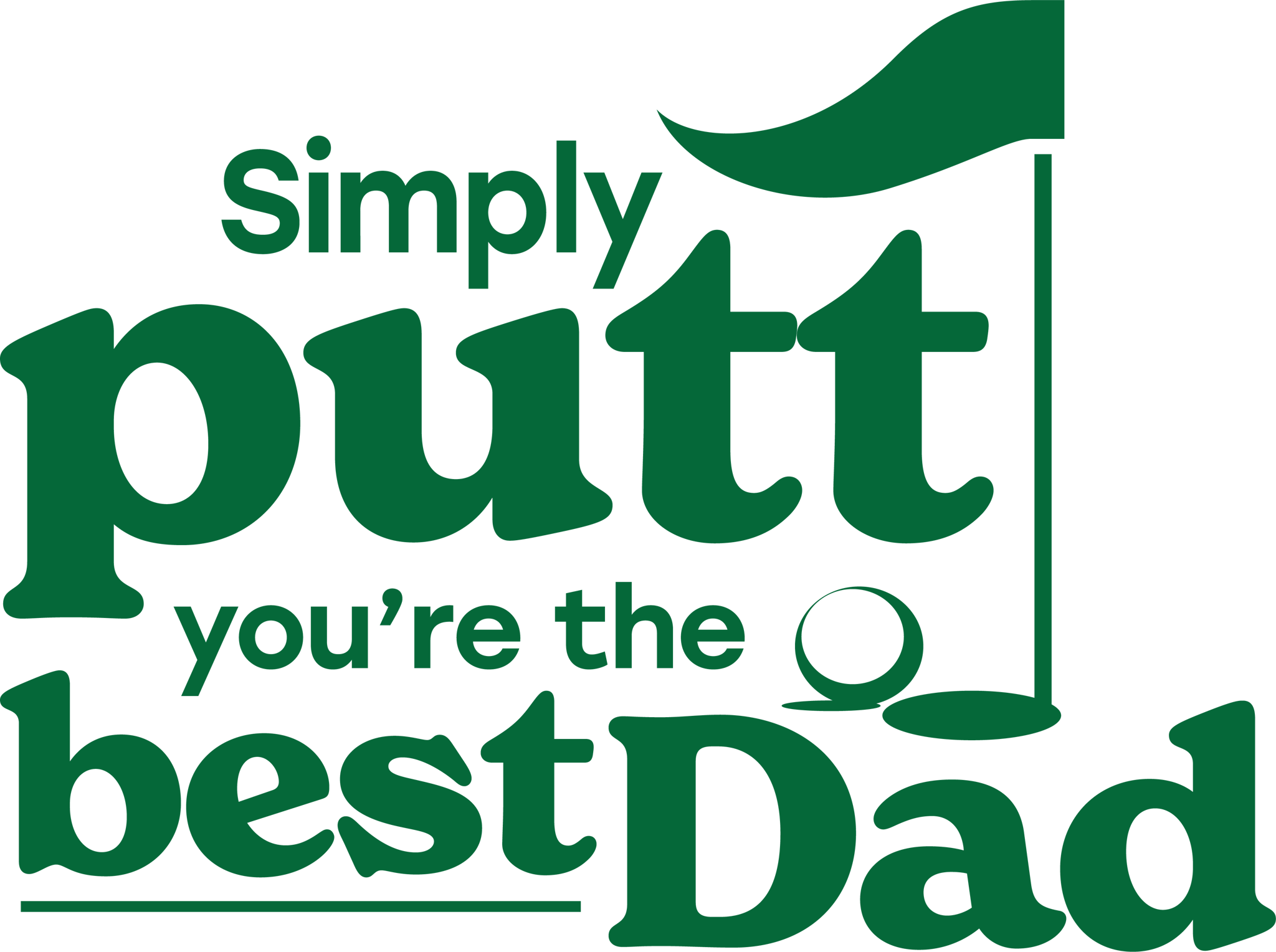 Simply Putt, You're The Best Dad