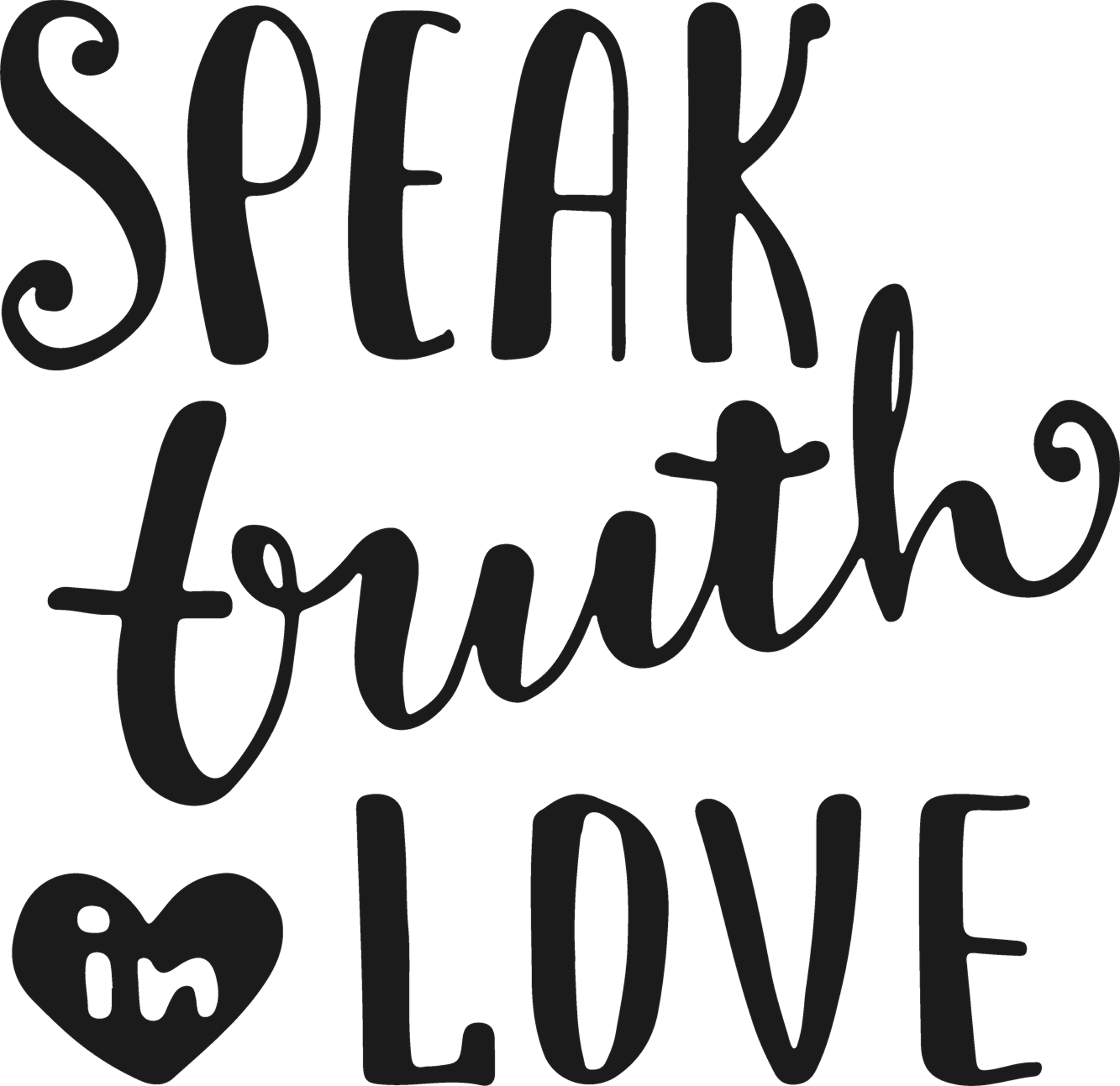 Speak truth in love