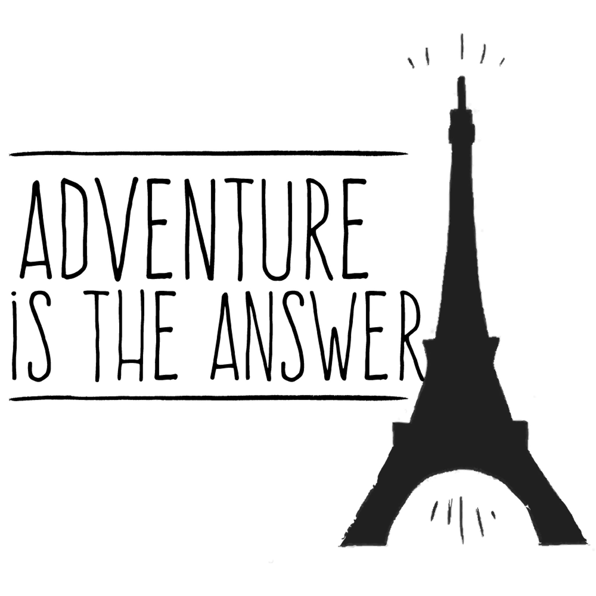Paris Adventure is the Answer