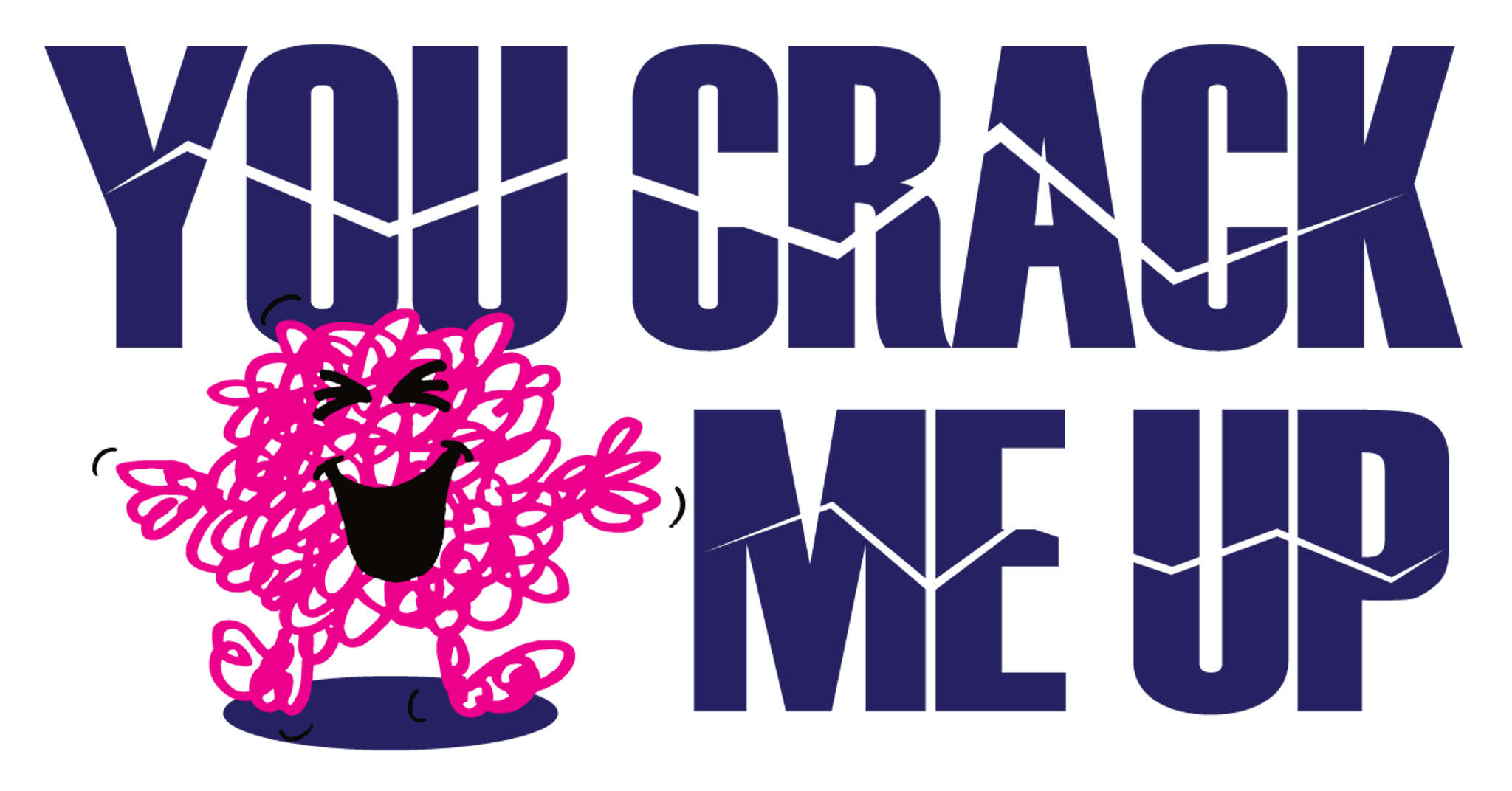 YouCrackMeUp