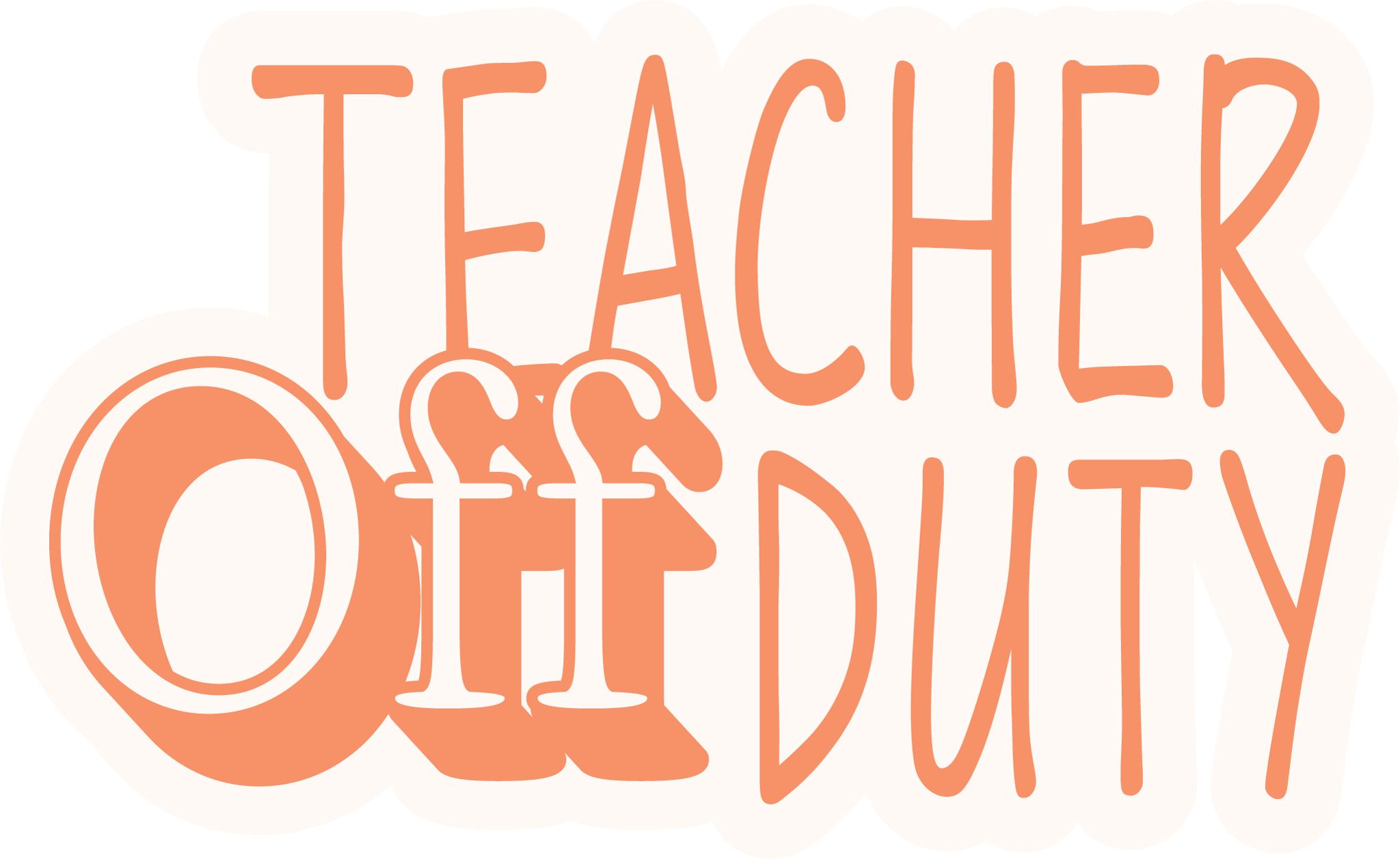 Teacher Off Duty