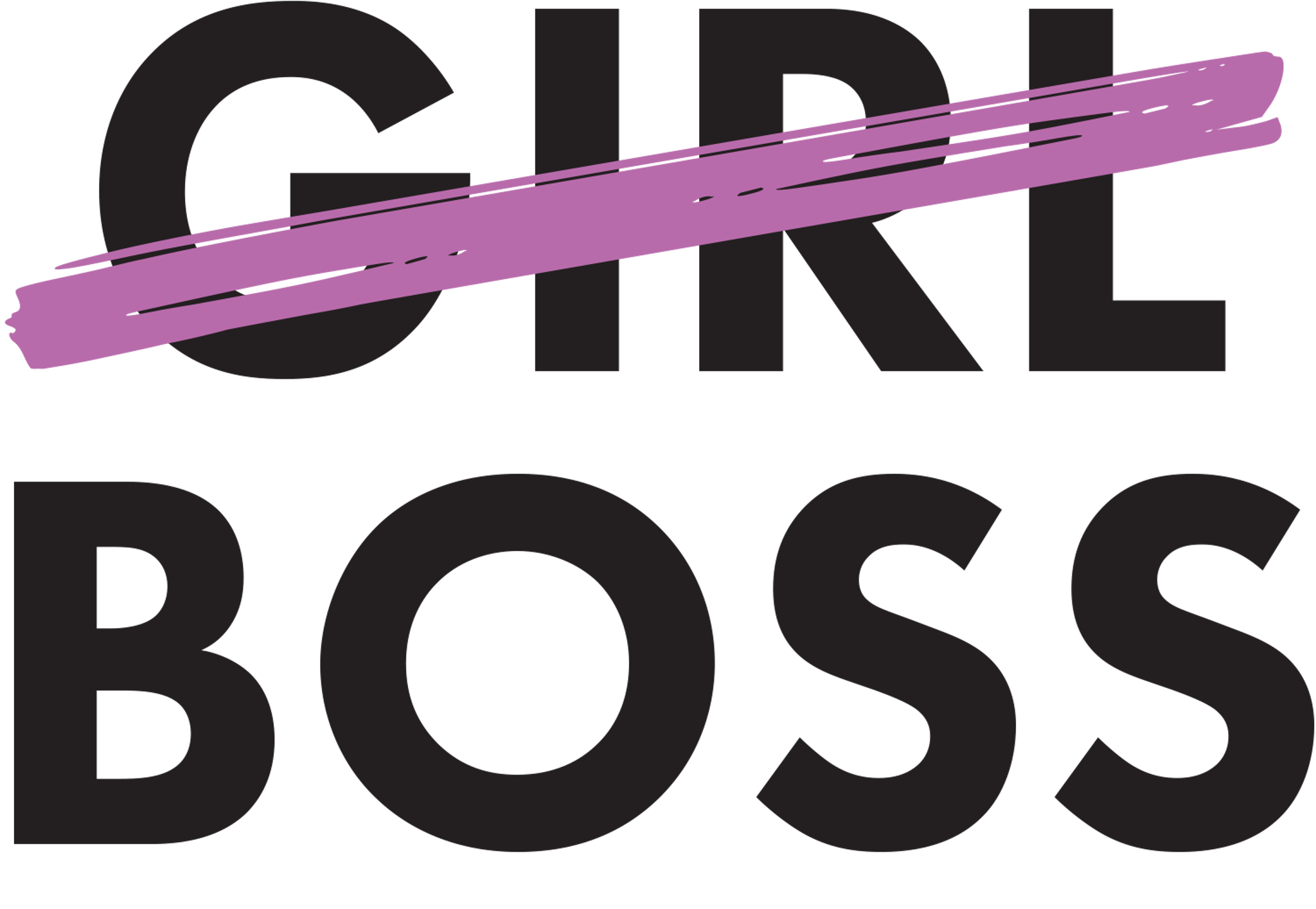 Boss, Not Girl Boss