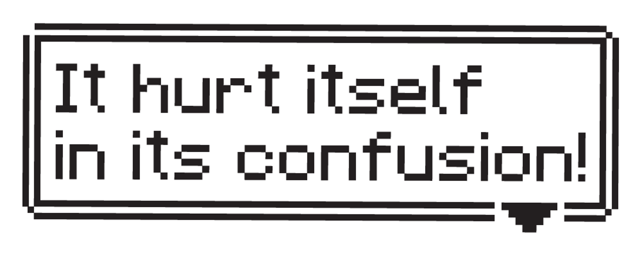 it hurt itself_Artboard 1.png