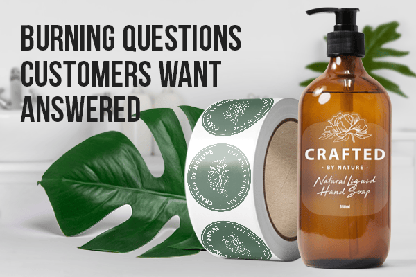 Burning Questions Customers Want Answered